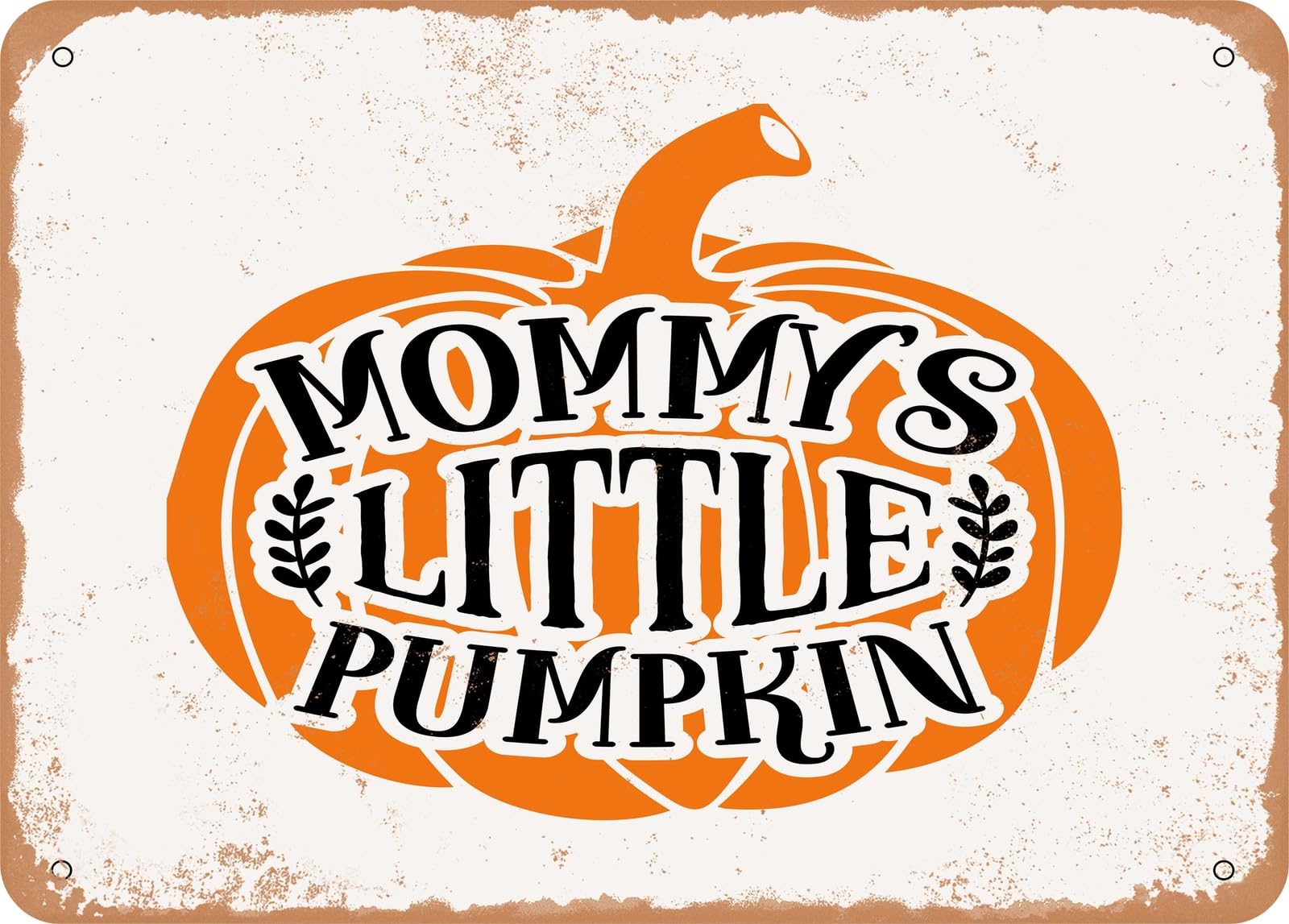 Metal Sign - Mommy's Little Pumpkin - Vintage Look Sign home decor