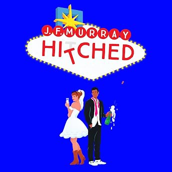 Hitched Audiobook by J.F. Murray episode artwork
