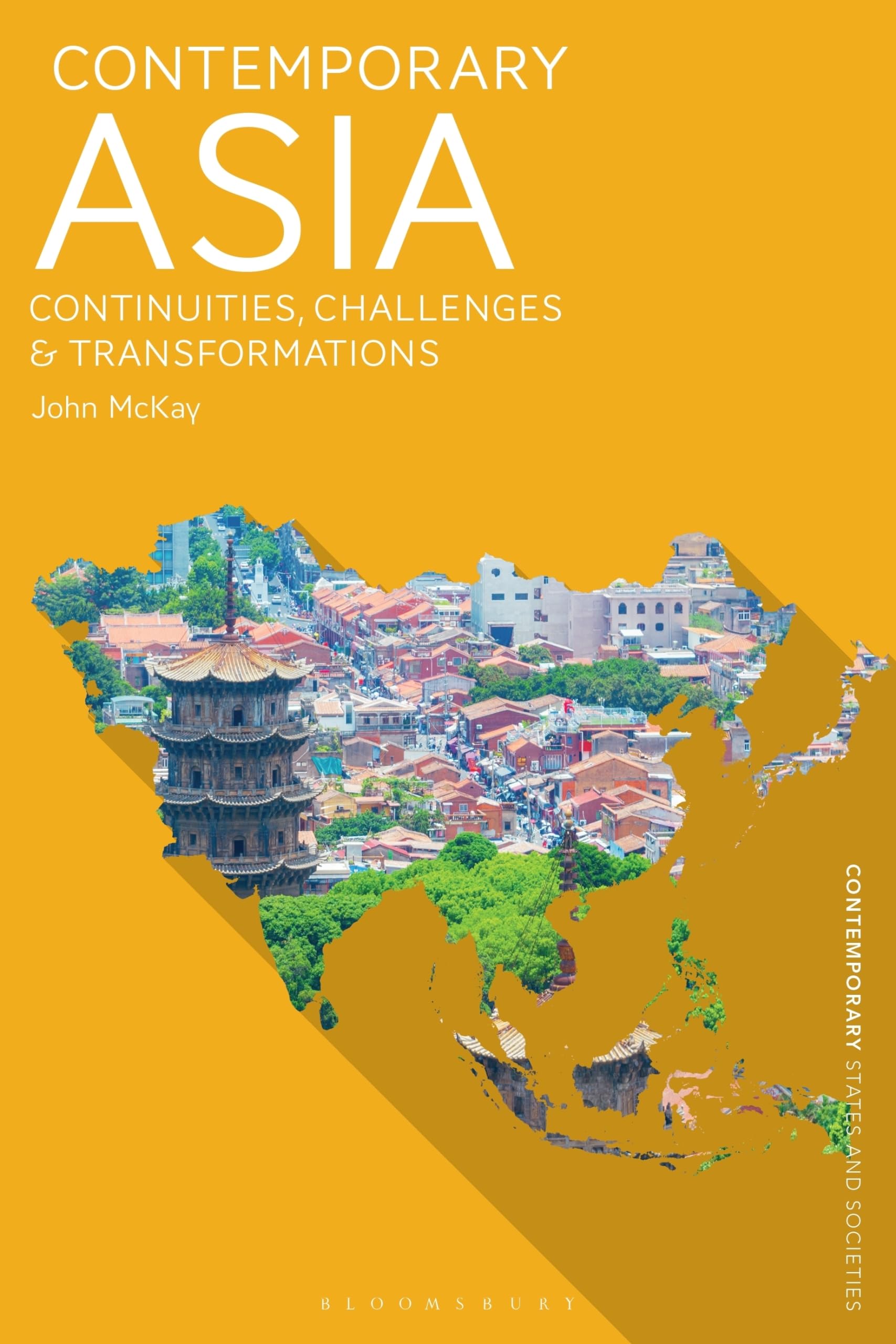 Contemporary Asia by John Mckay PAPERBACK 9781350466944