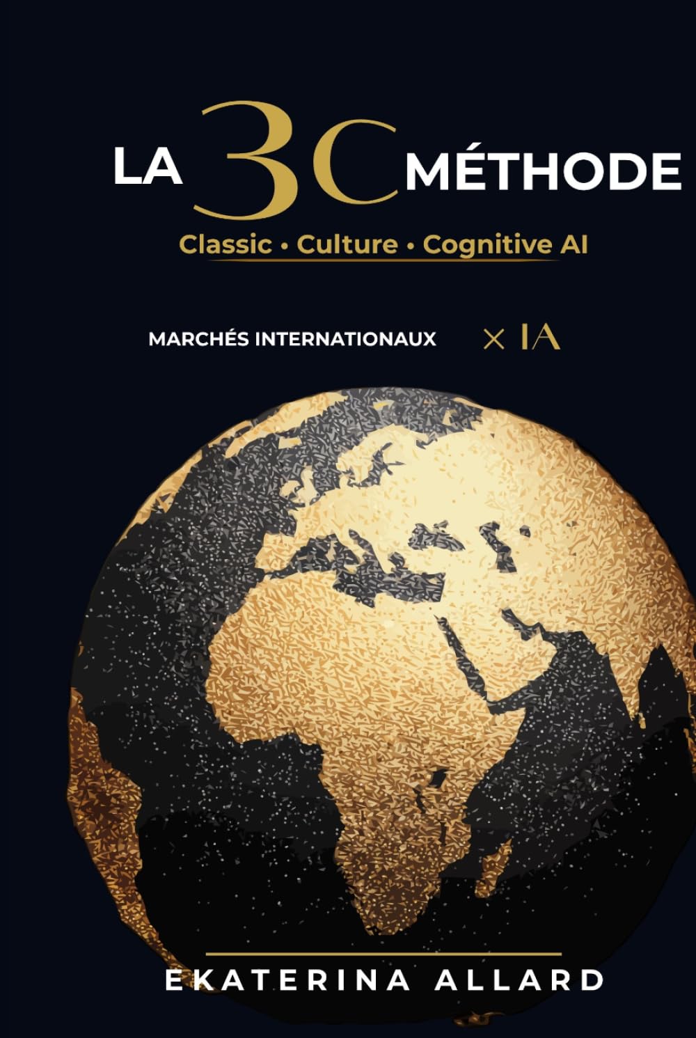 La méthode 3C: Politique, temps et IA dans l'analyse des marchés internationaux