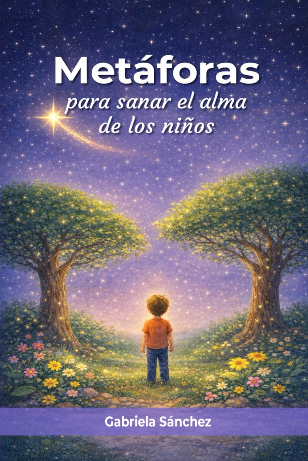 Metáforas para sanar el alma de los niños