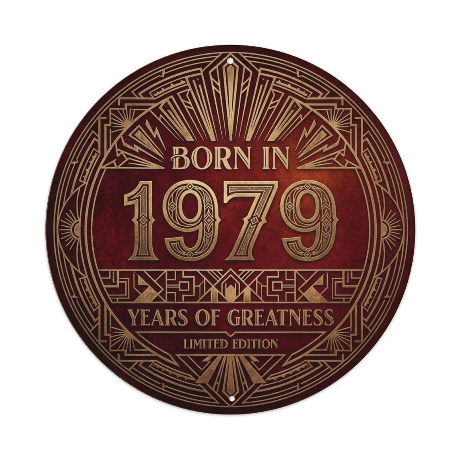 Born In 1979 Years Of Greatness Year-Themed Birthday Gift Metal Tin Sign
