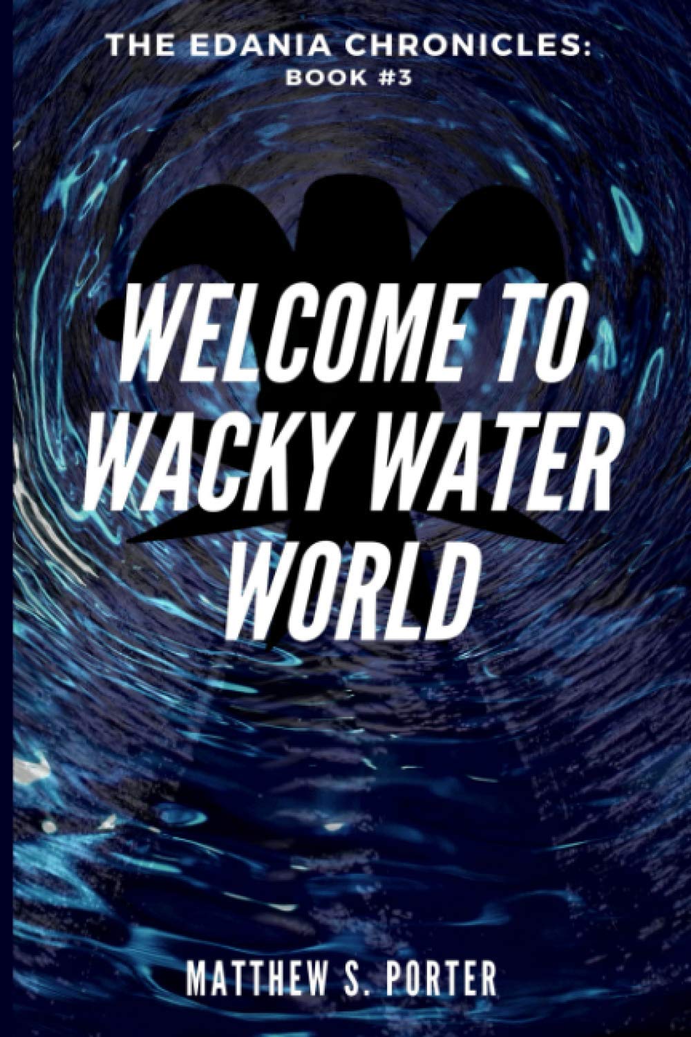 Welcome to Wacky Water World Paperback – 16 March 2021