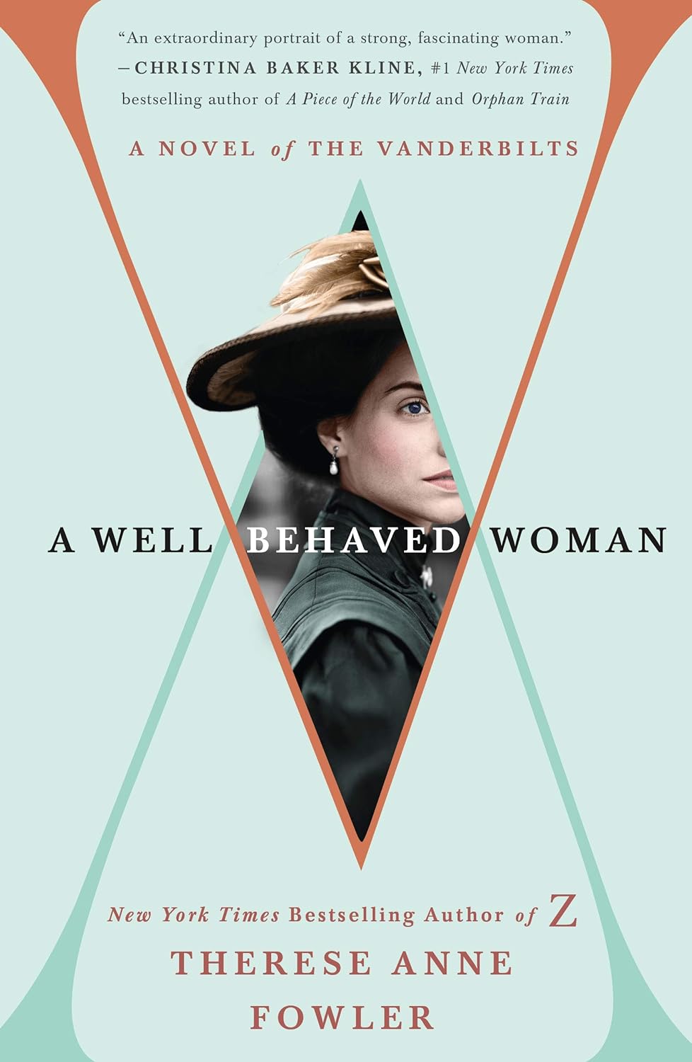 A Well-Behaved Woman: A Novel of the Vanderbilts A Well-Behaved Woman: A Novel of the Vanderbilts