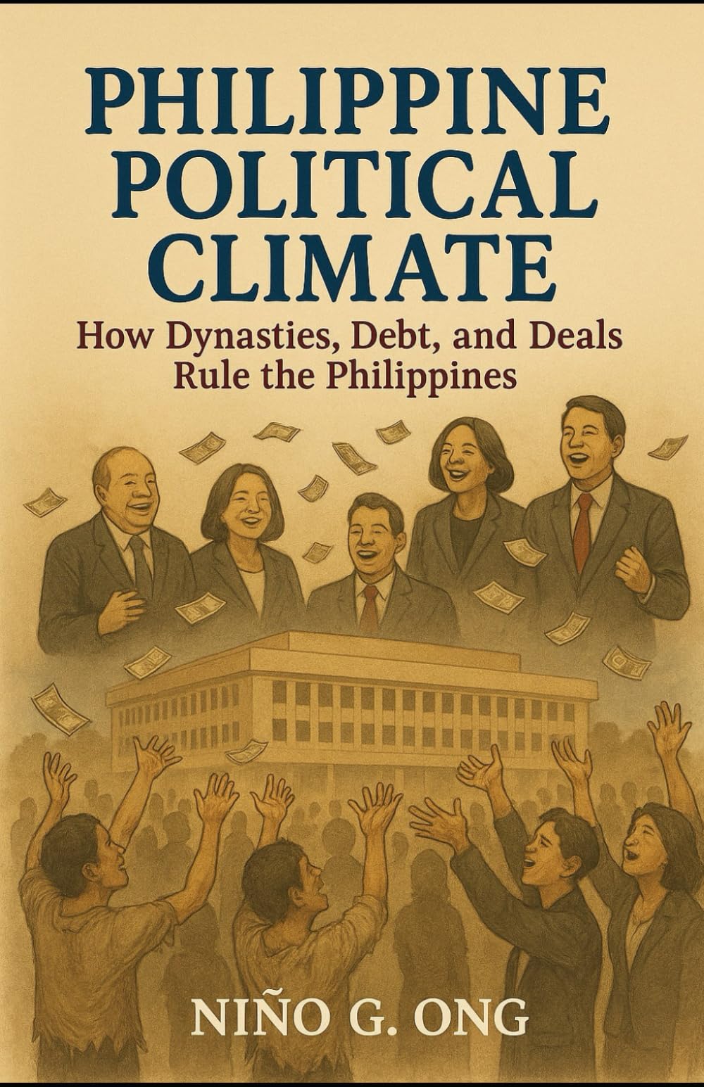 Philippine Political Climate: How Dynasties, Debt and Deals Rule the Philippines