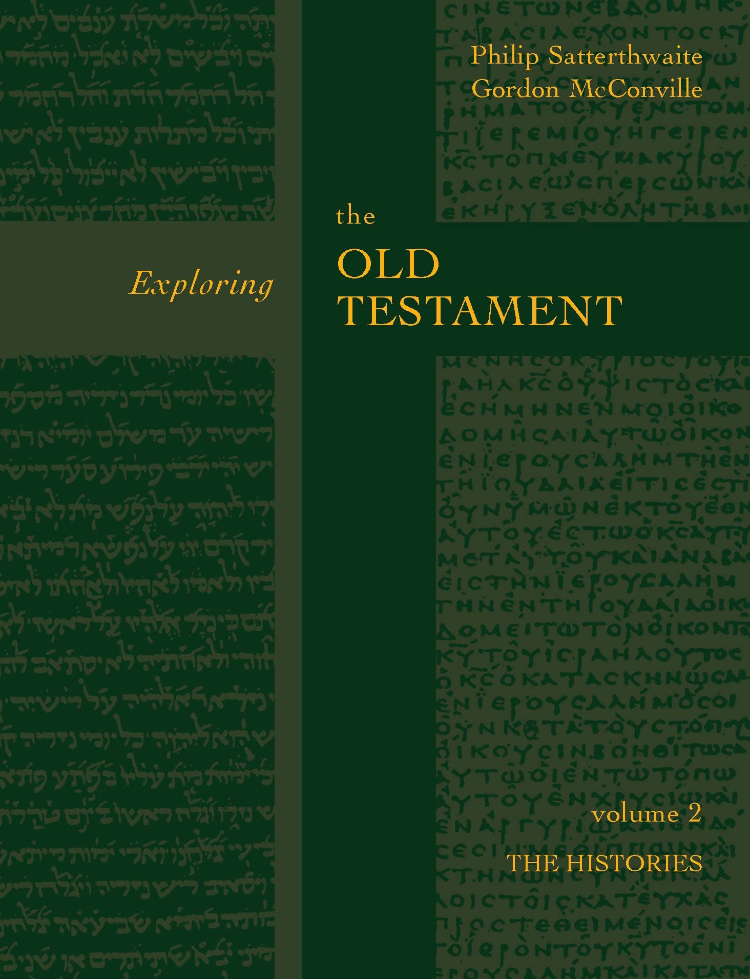 Exploring the Old Testament: The History Volume 2: v. 2