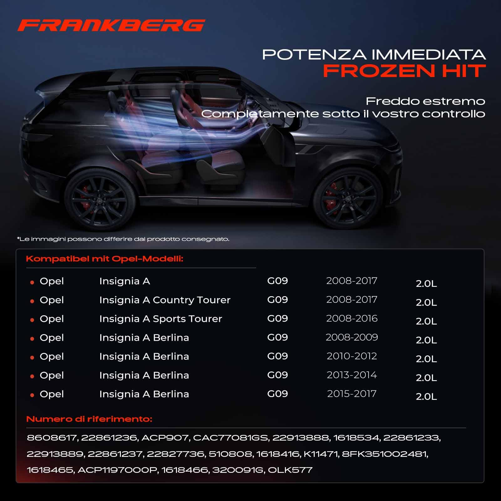 Frankberg Compressore Aria Condizionata 2-Poli Diesel Compatibile con Insignia A G09 2008-2017 Insignia A Country Tourer G09 2008-2017 Insignia A Limousine G09 2008-2017 Replace# 22861236