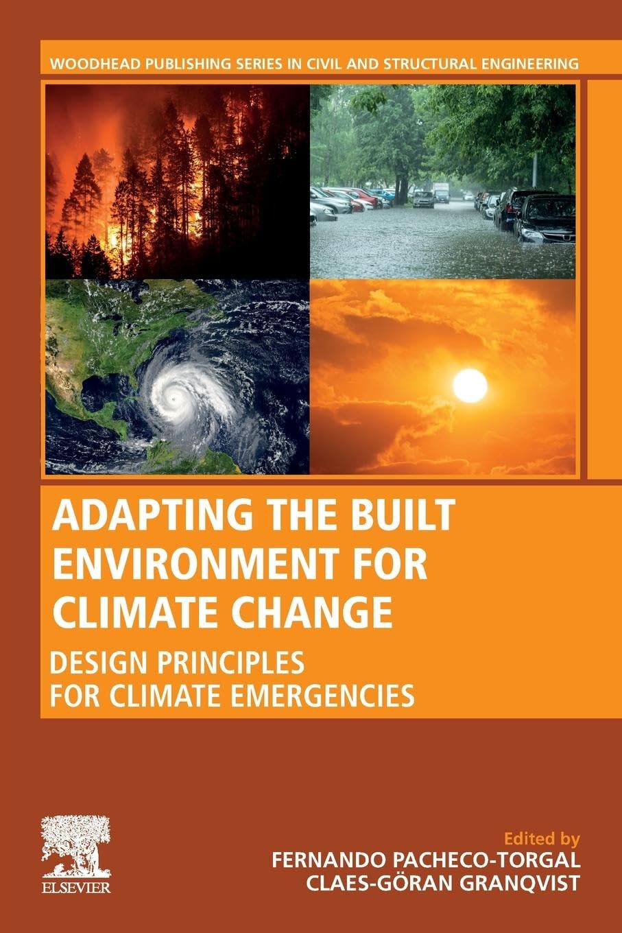 Buy Adapting the Built Environment for Climate Change: Design Principles for Climate Emergencies (Woodhead Publishing Series in Civil and Structural Engineering) — BookShops.in