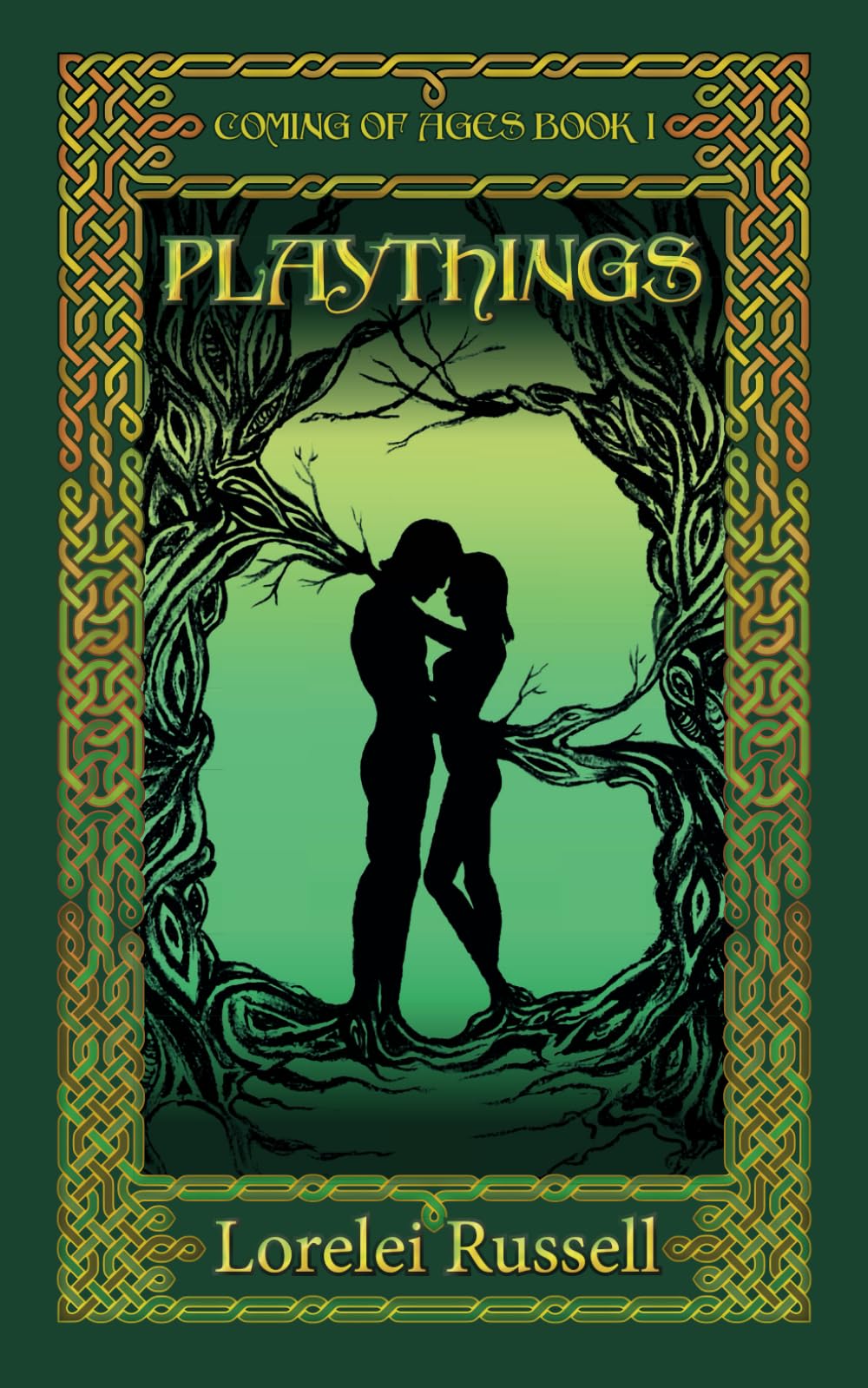 Playthings: Book 1 of the Coming Of Ages Trilogy