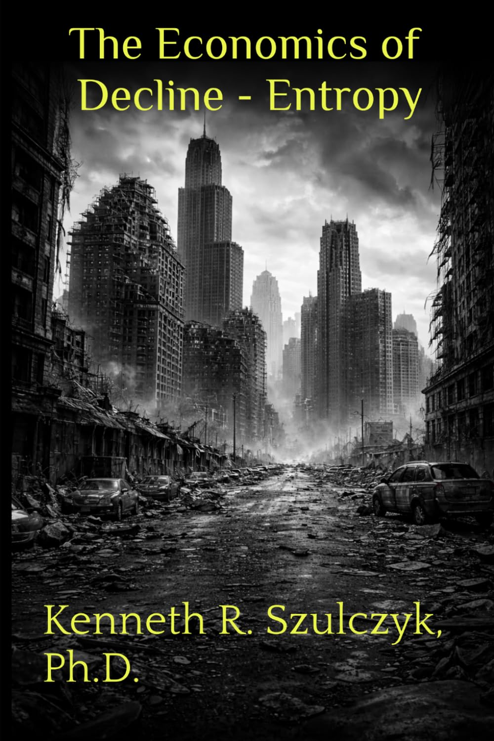 The Economics of Decline — Entropy