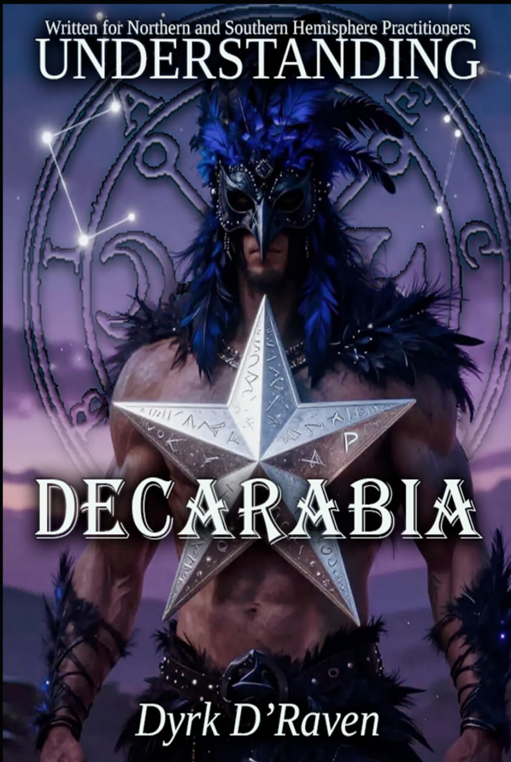 Understanding Decarabia (Understanding Infernal Deities)