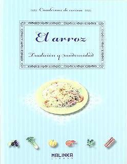 El arroz. Tradición y modernidad
