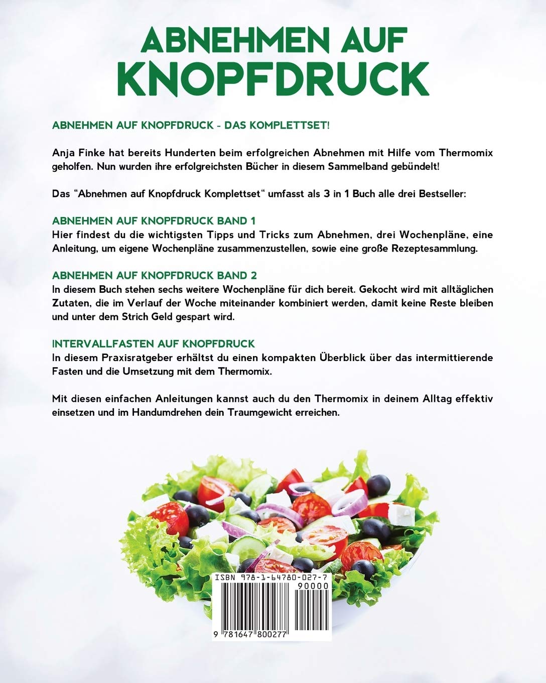 Abnehmen auf Knopfdruck Komplettset: Das große 3 in 1 Buch! Schnell und einfach schlank werden mit dem Thermomix!