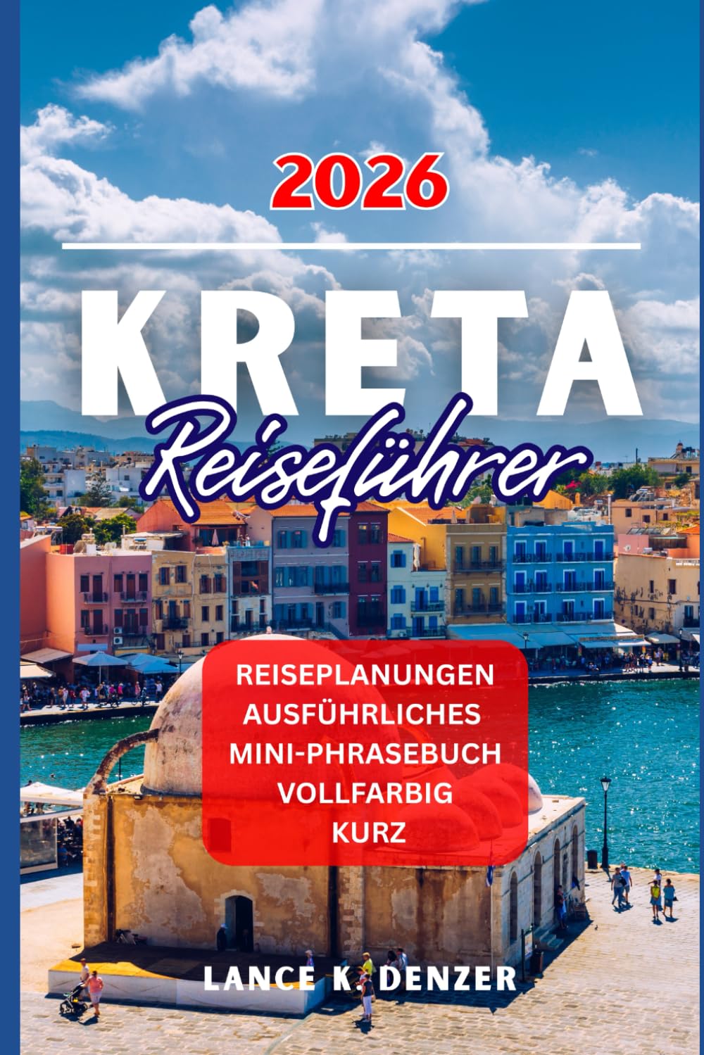 KRETA REISEFÜHRER 2026