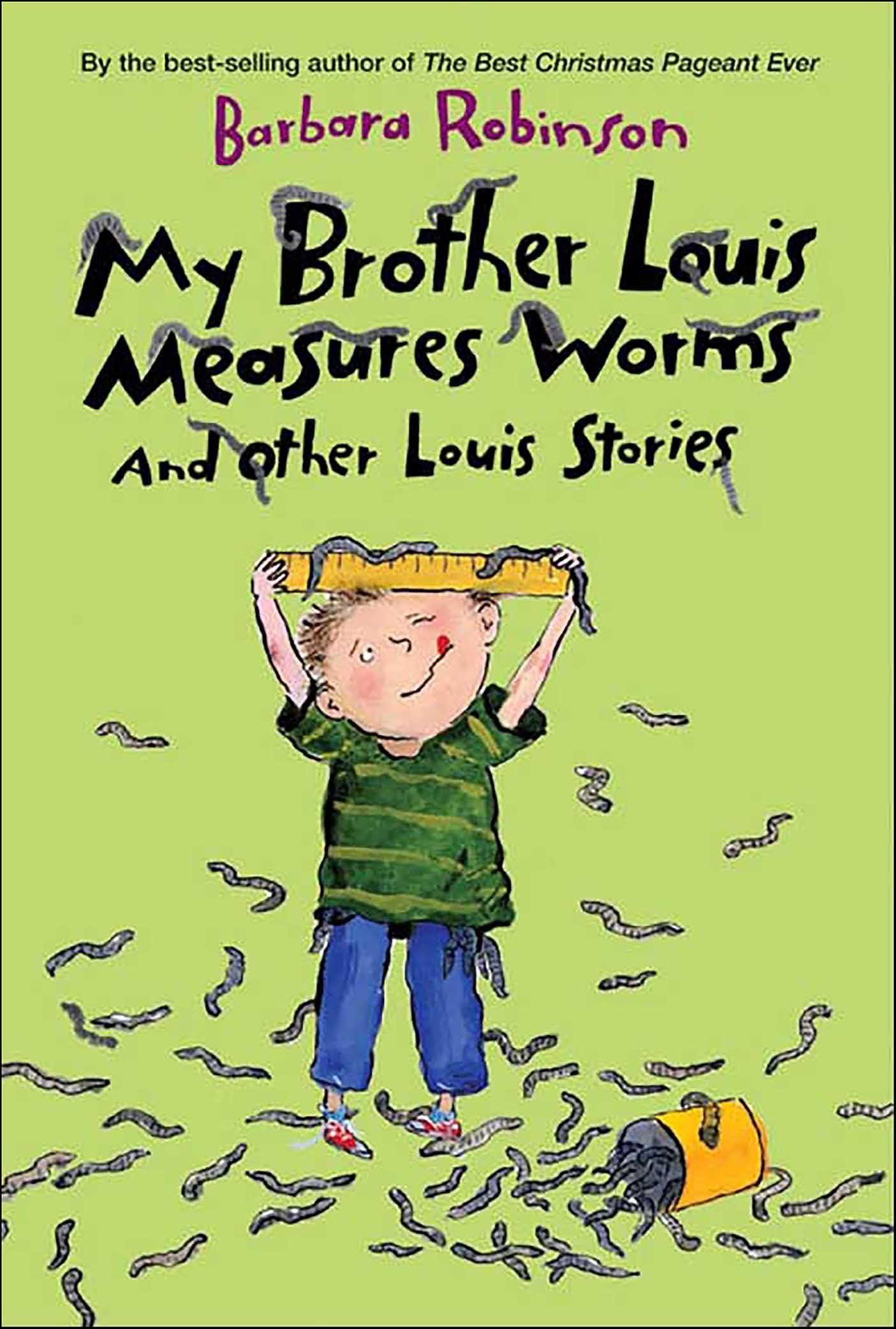 My Brother Louis Measures Worms: And Other Louis Stories (Charlotte Zolotow Books)