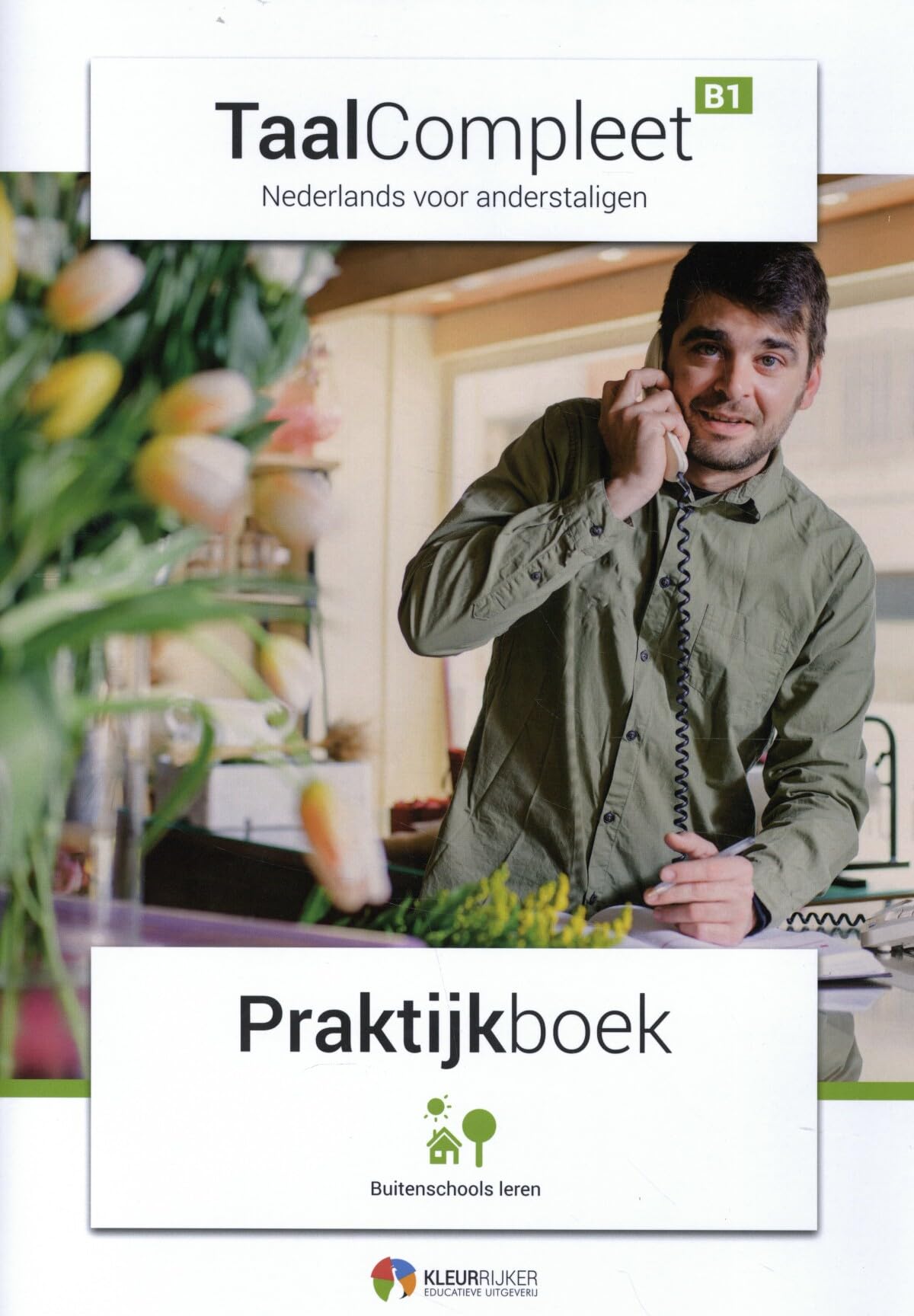 TaalCompleet B1: Nederlands voor anderstaligen