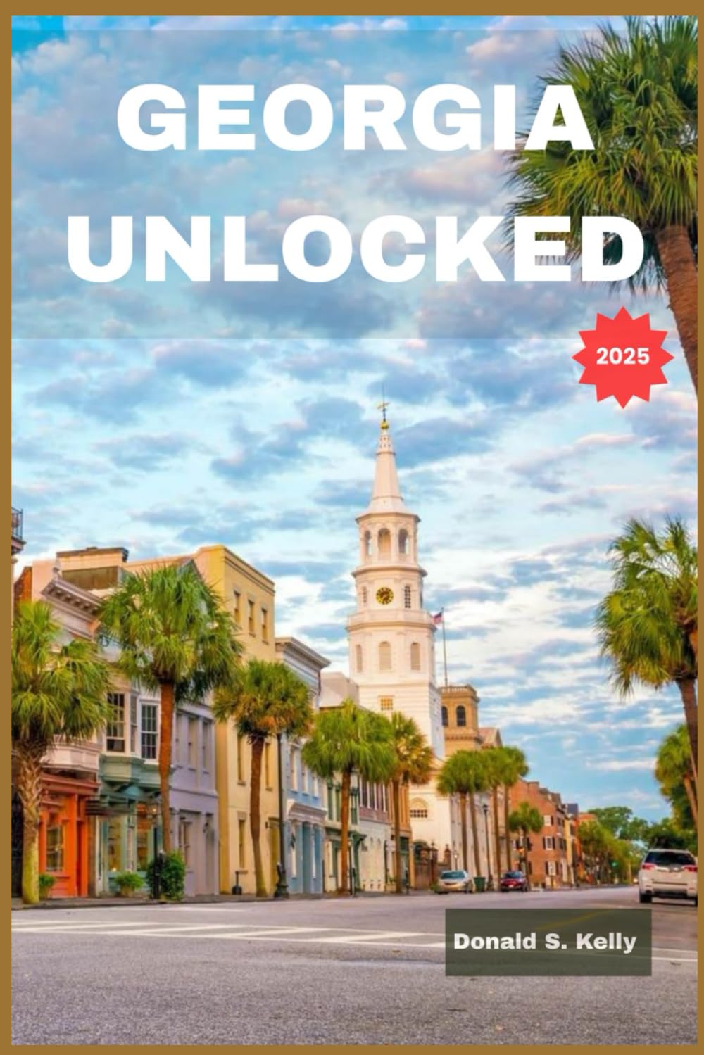 GEORGIA UNLOCKED 2025: Journeys Through Europe's Ancient Frontier