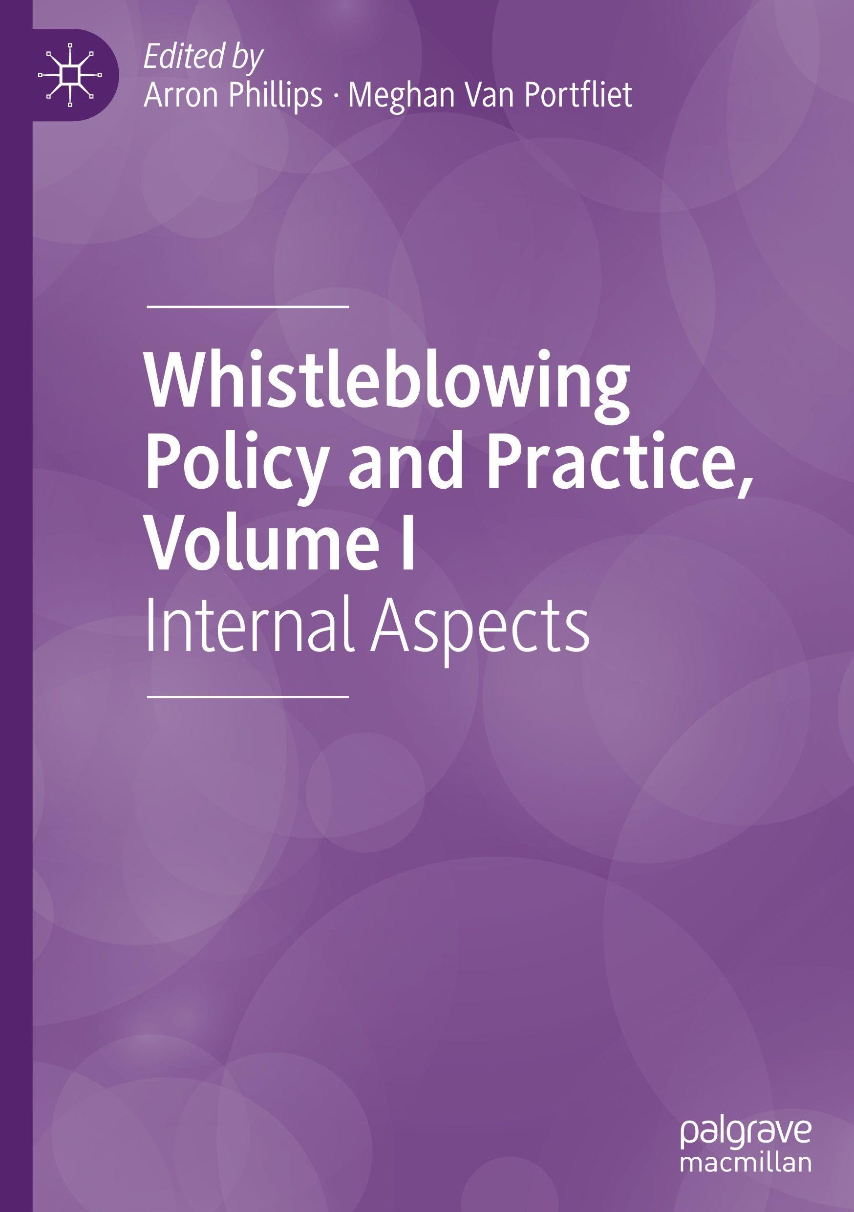 Whistleblowing Policy and Practice, Volume I: Internal Aspects: 1