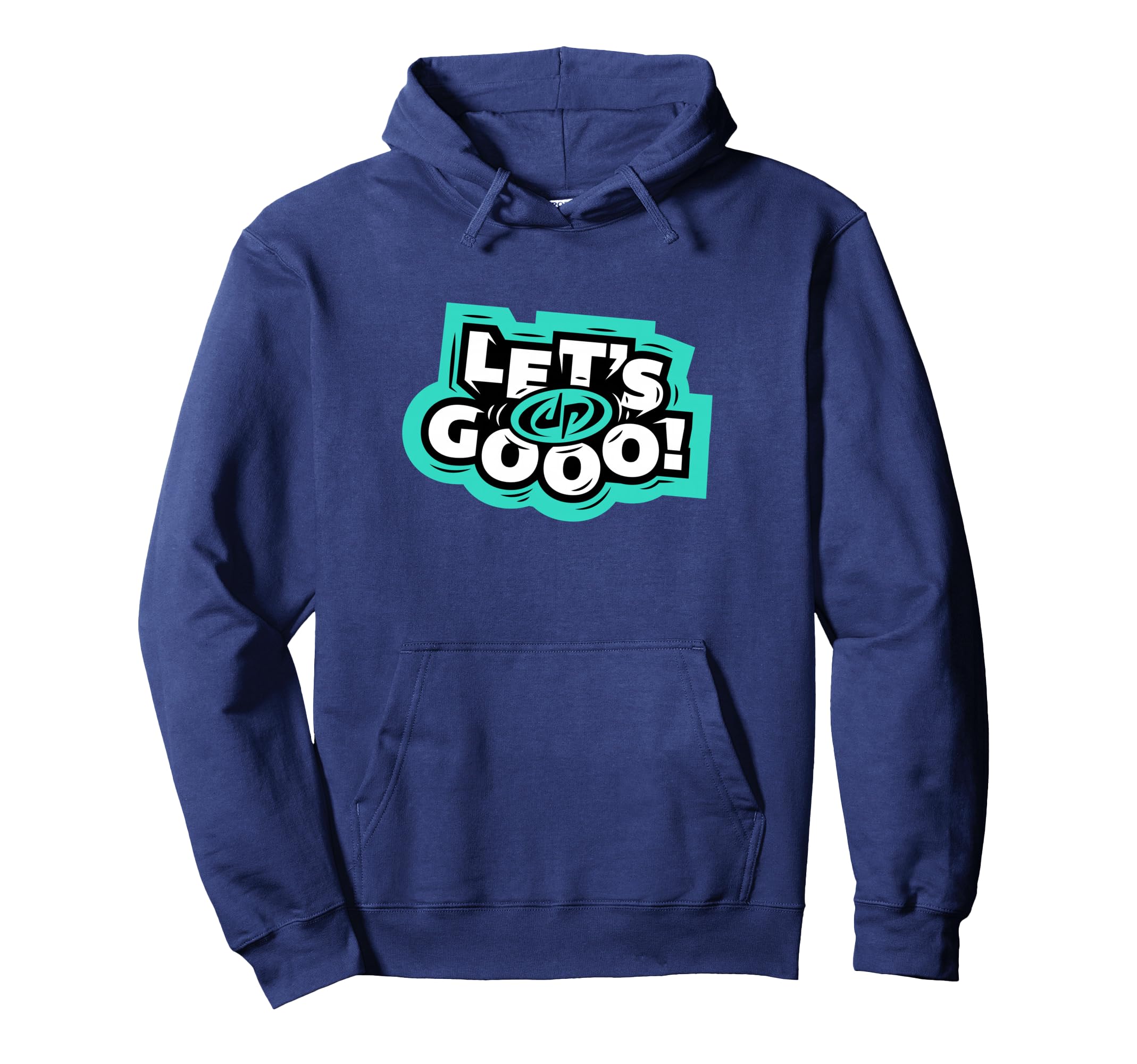 Let's Go Pullover Hoodie
