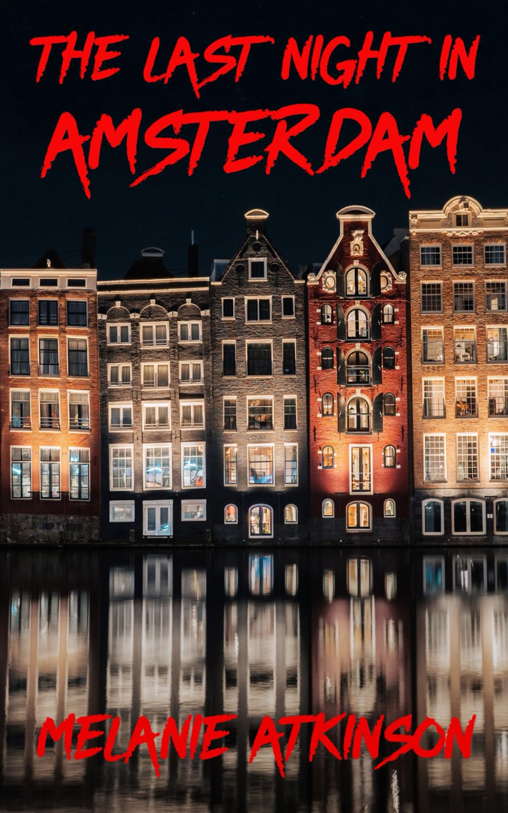The Last Night In Amsterdam