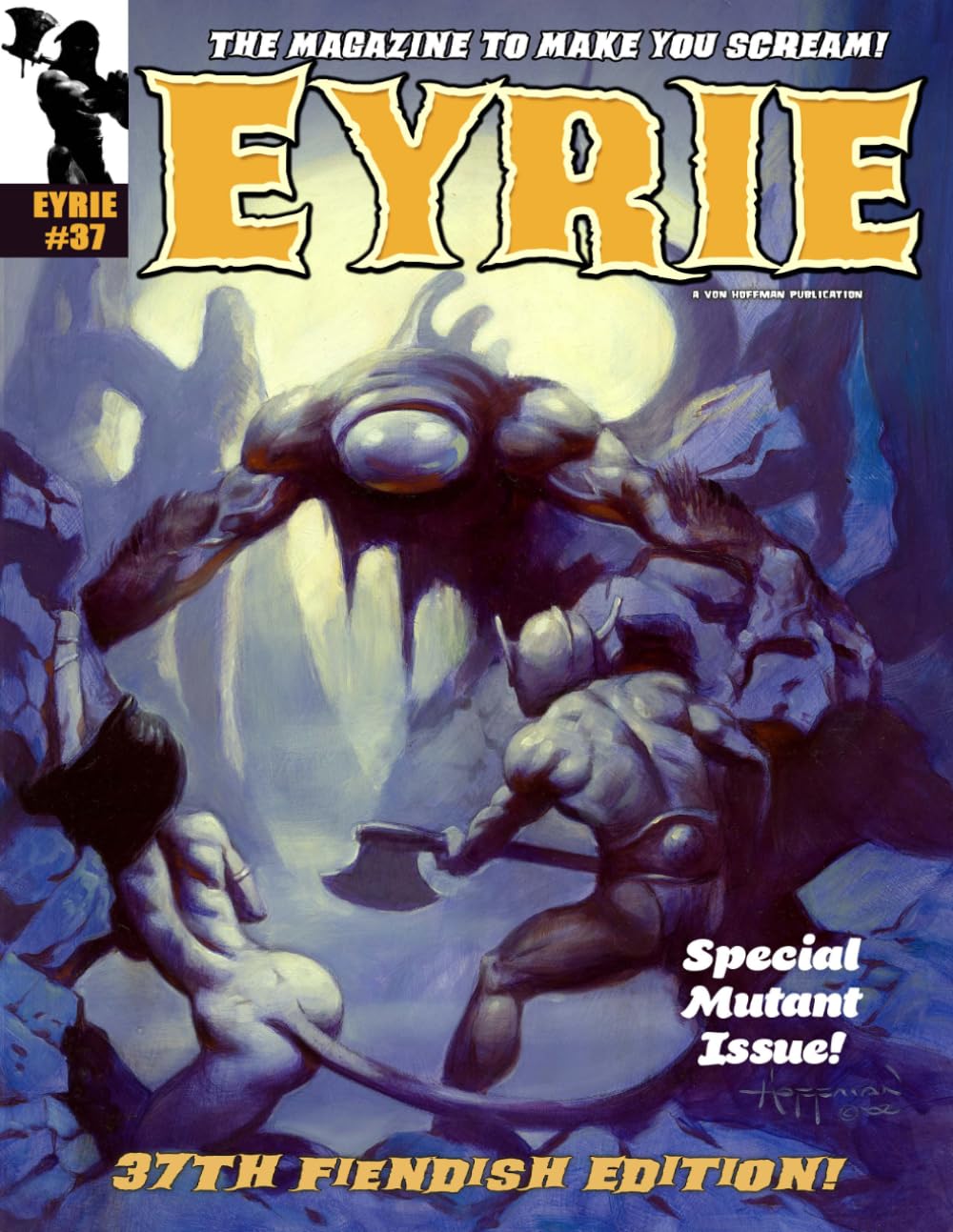 EYRIE Magazine #37: The Magazine to Make You SCREAM!