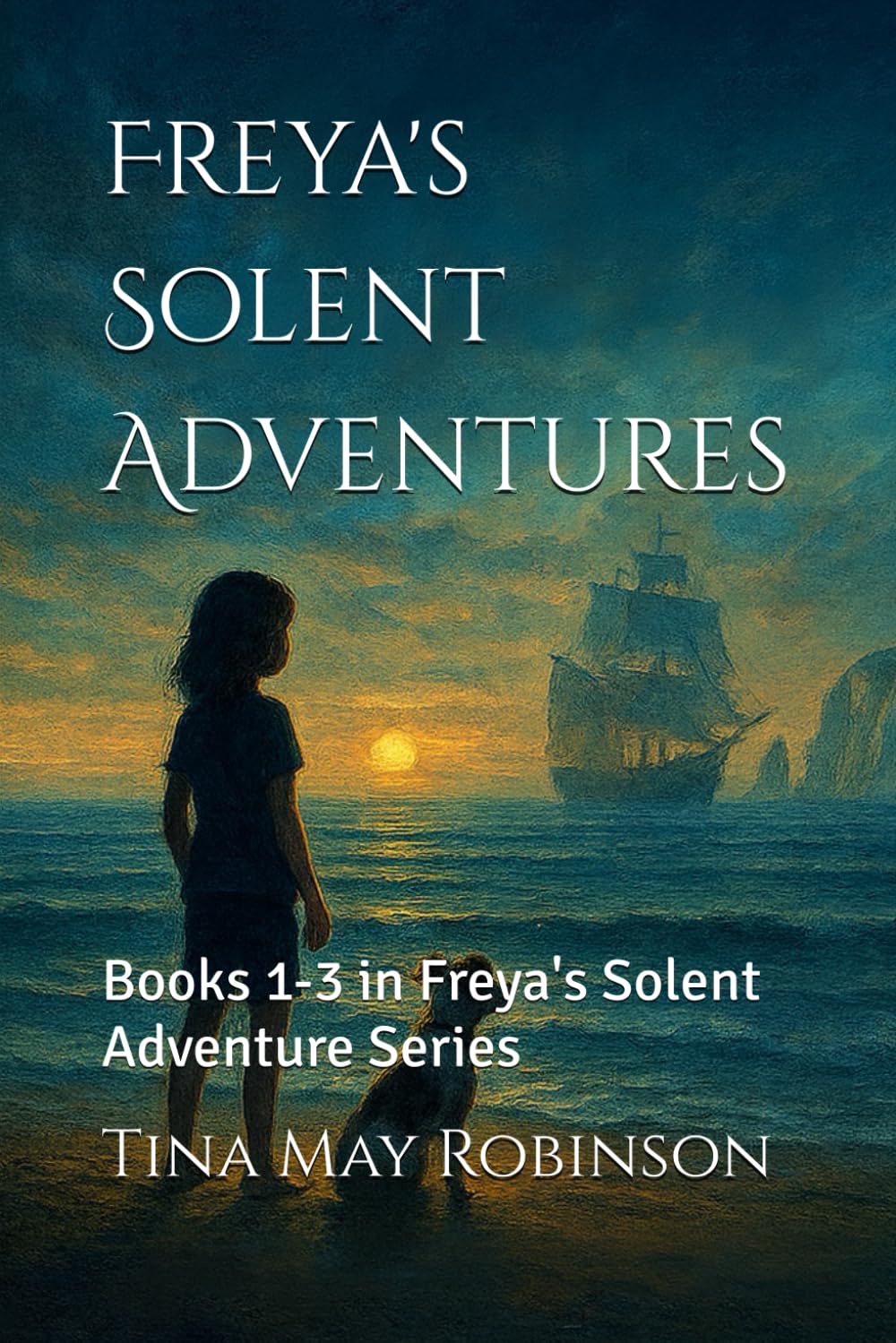 Freya's Solent Adventures: Books 1-3 in Freya's Solent Adventure Series