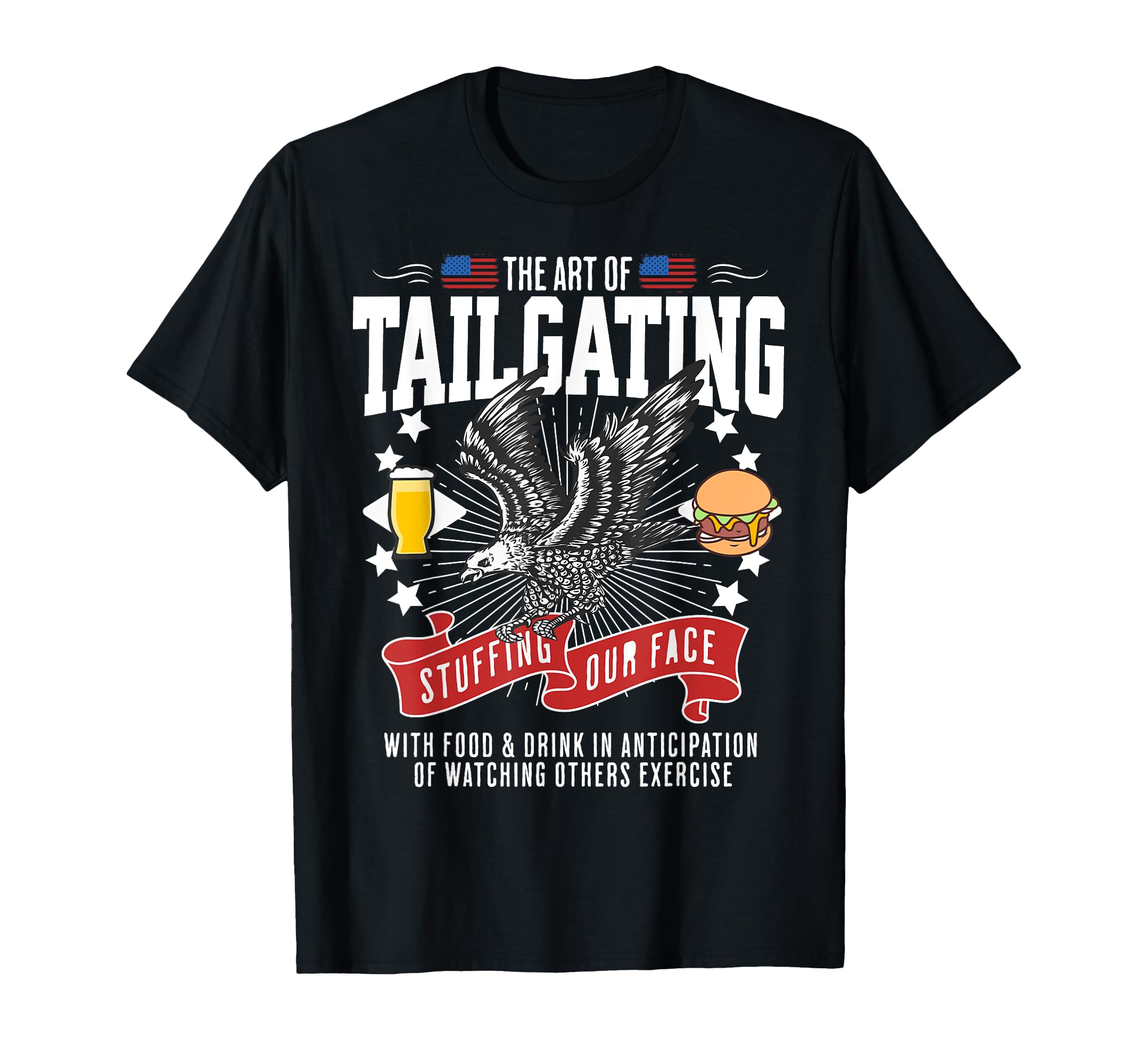 Tailgate Party Idea For Men & Funny American Tailgating T-Shirt