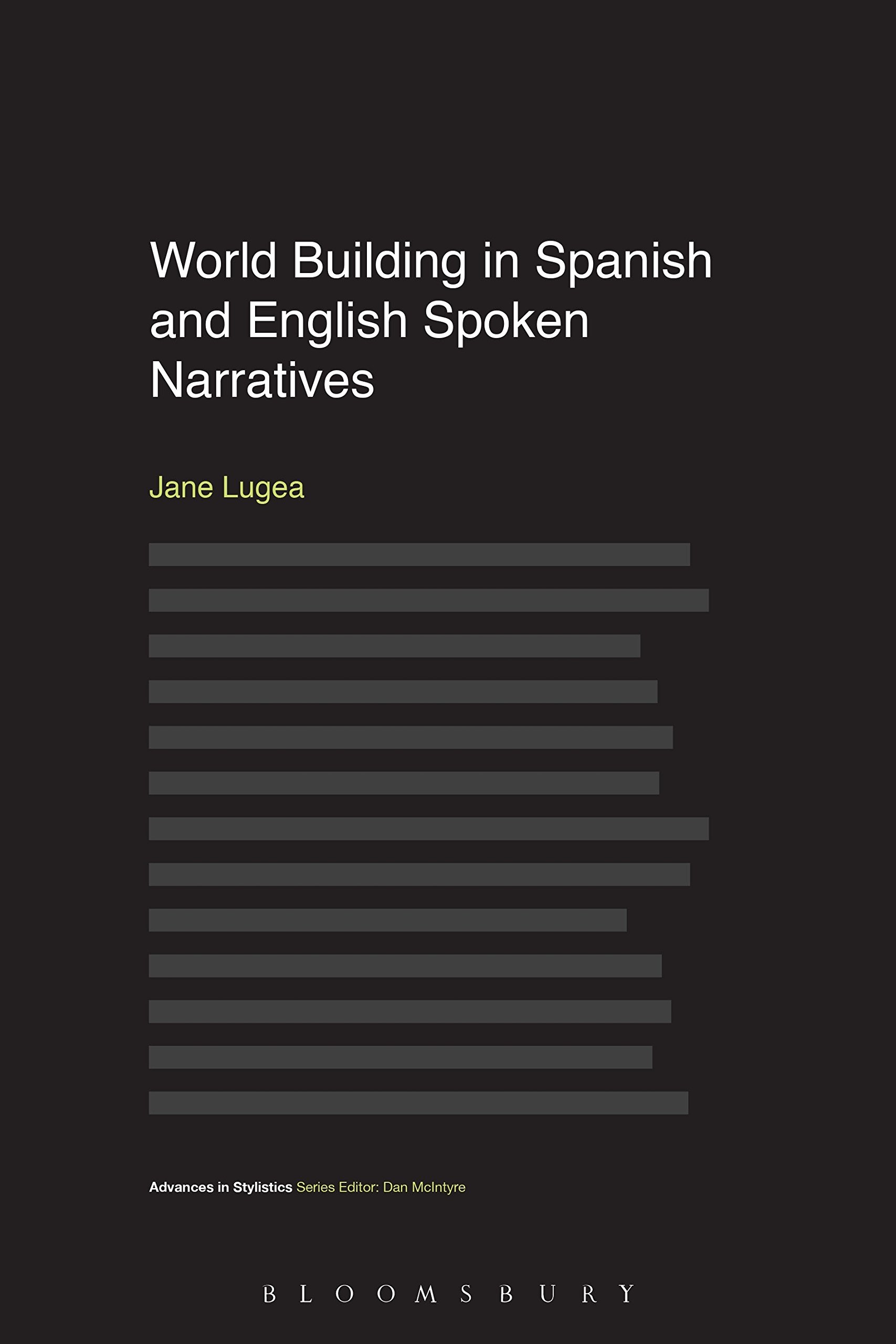 World Building in Spanish and English Spoken Narratives (Advances in Stylistics)