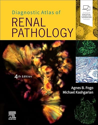 DIAGNOSTIC ATLAS OF RENAL PATHOLOGY, 4TH EDITION