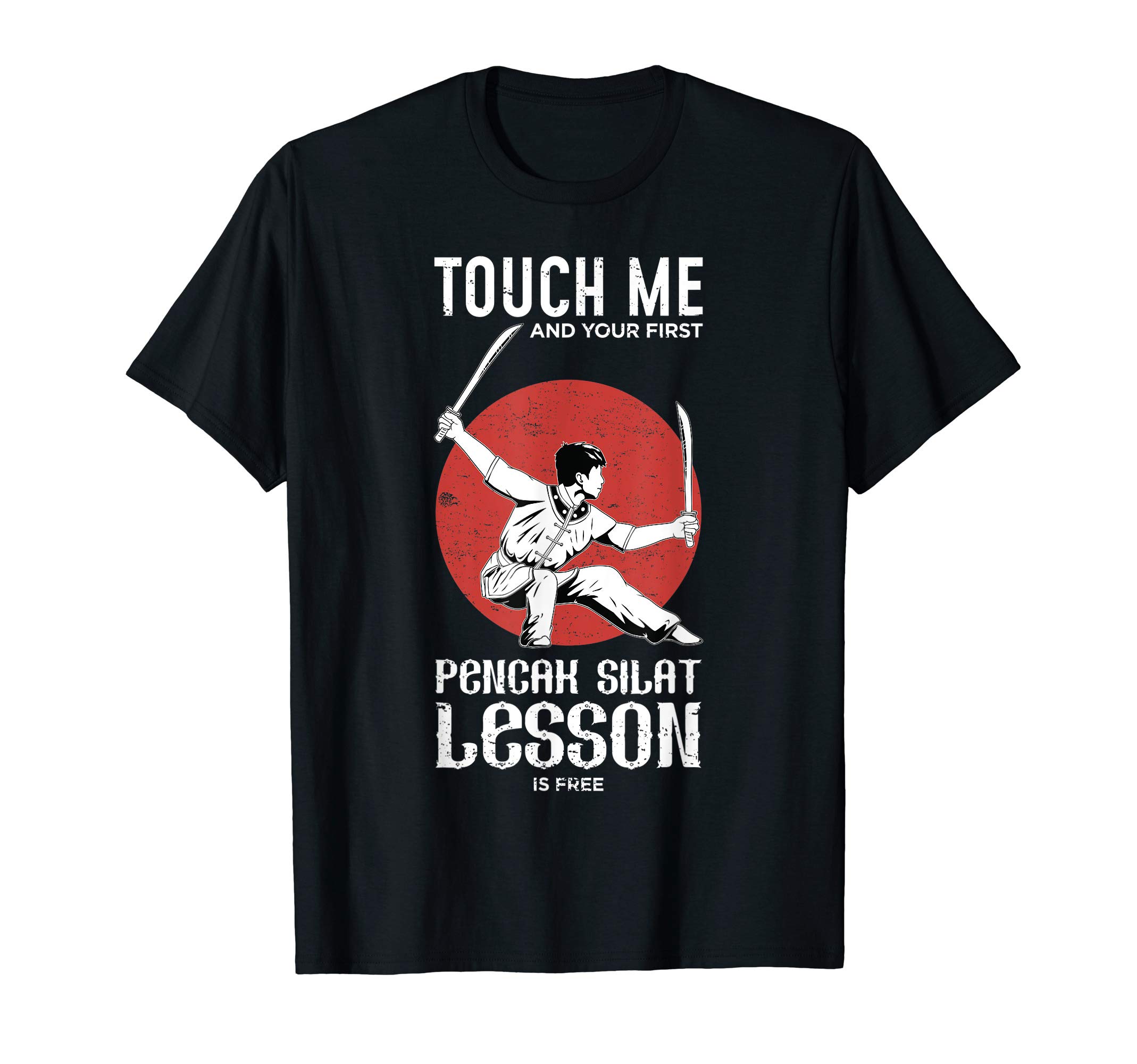 Pencak Silat Gifts & GearFirst Lesson Indonesian Martial Art Pencak Silat T-Shirt