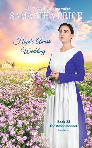 Hope's Amish Wedding: Amish Romance (The Amish Bonnet Sisters)