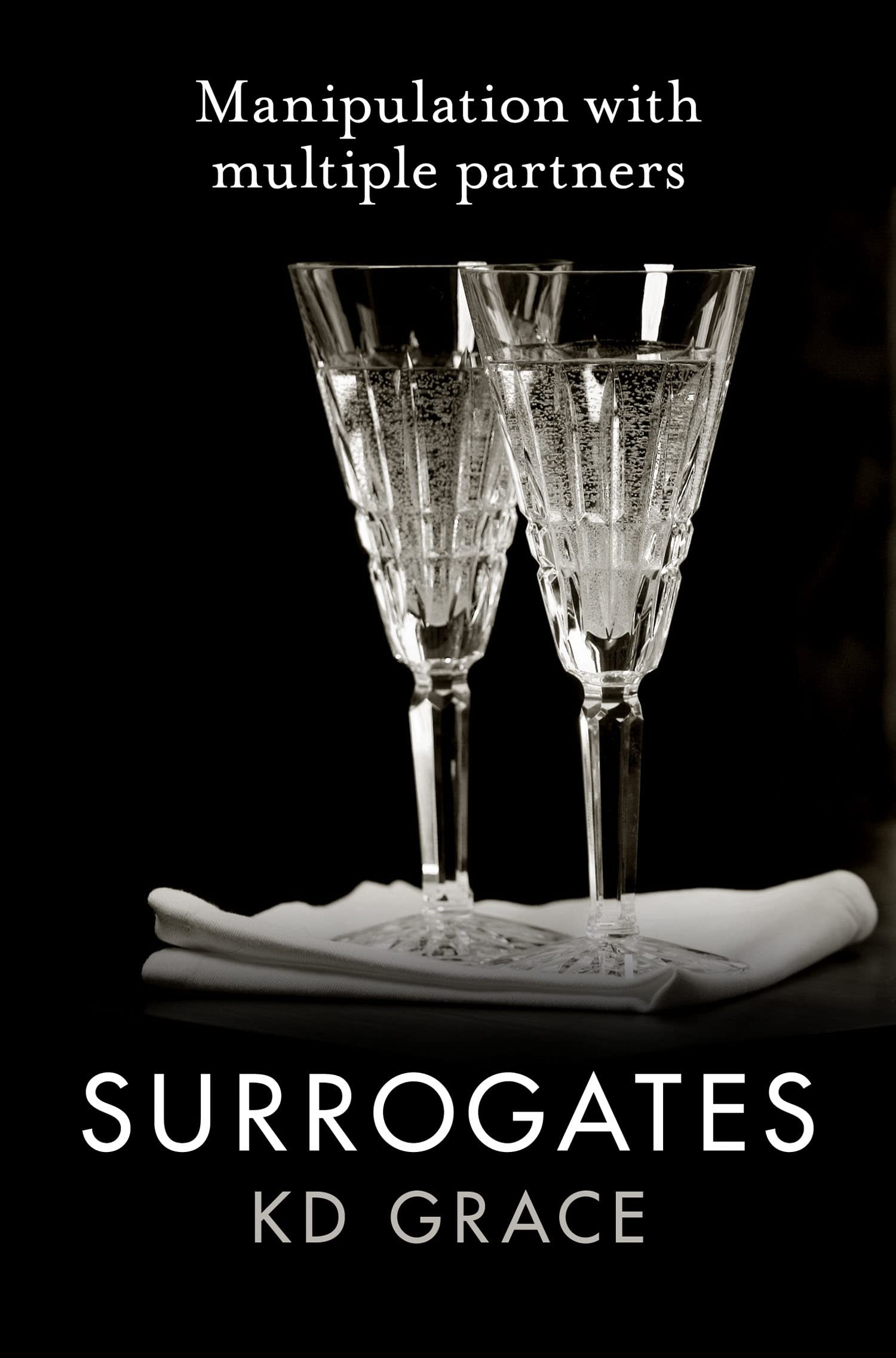 SURROGATES: A Contemporary Erotica Novella of Forbidden Lesbian Affairs and Hidden Passion