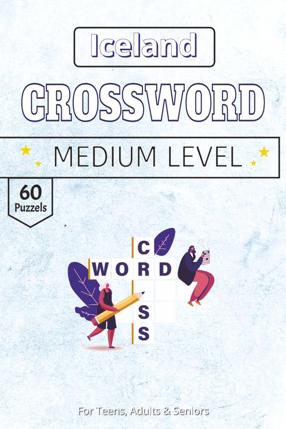 Iceland Crossword Puzzles Book: Morning puzzles for the land of fire and ice explorer