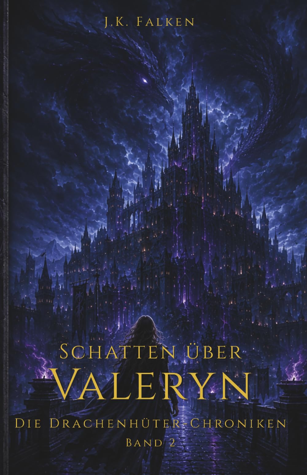 Schatten über Valeryn: Die Drachenhüter-Chroniken Band 2