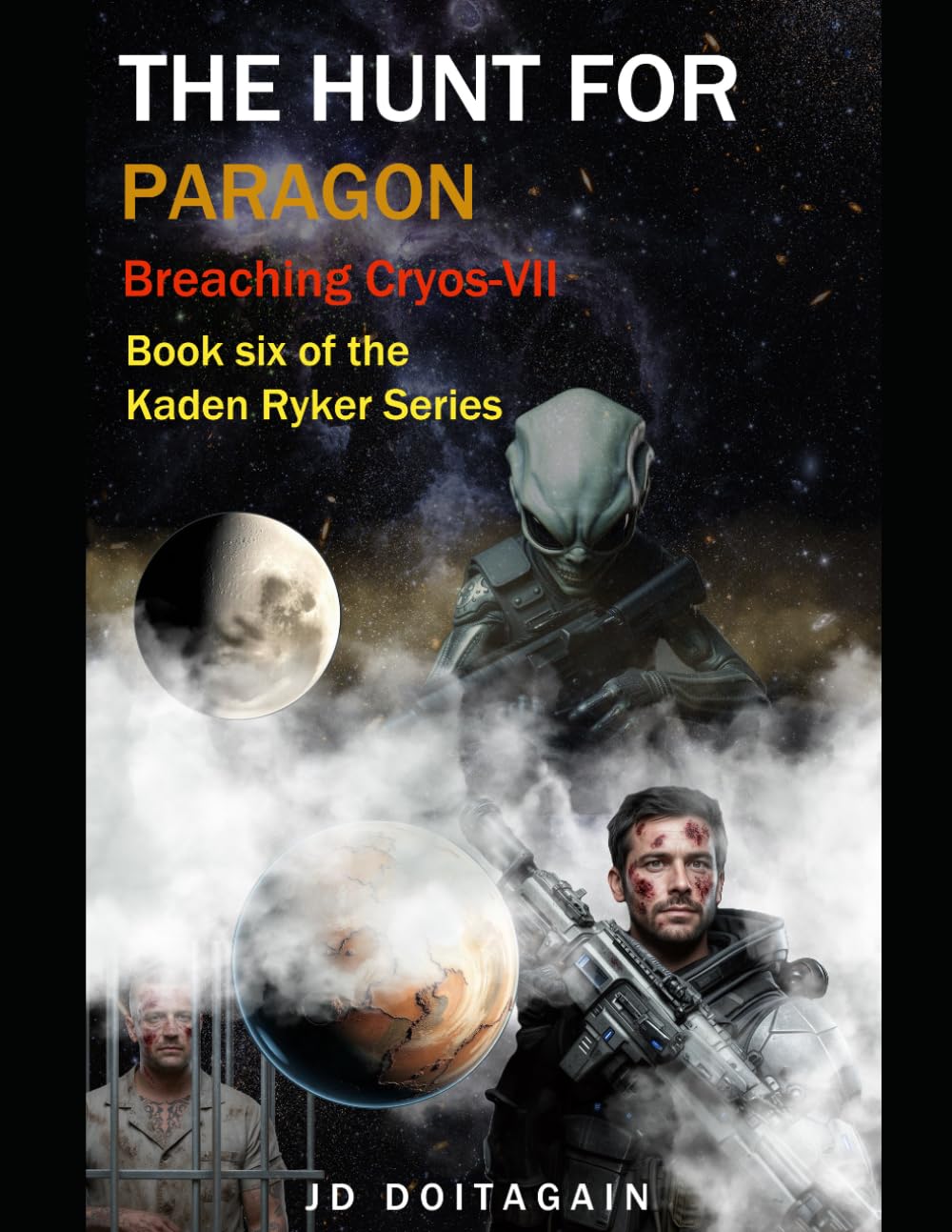 The Hunt for Paragon: Kaden Ryker series: Book Six