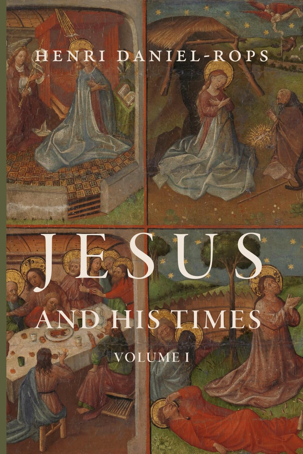 Jesus and His Times: Volume I