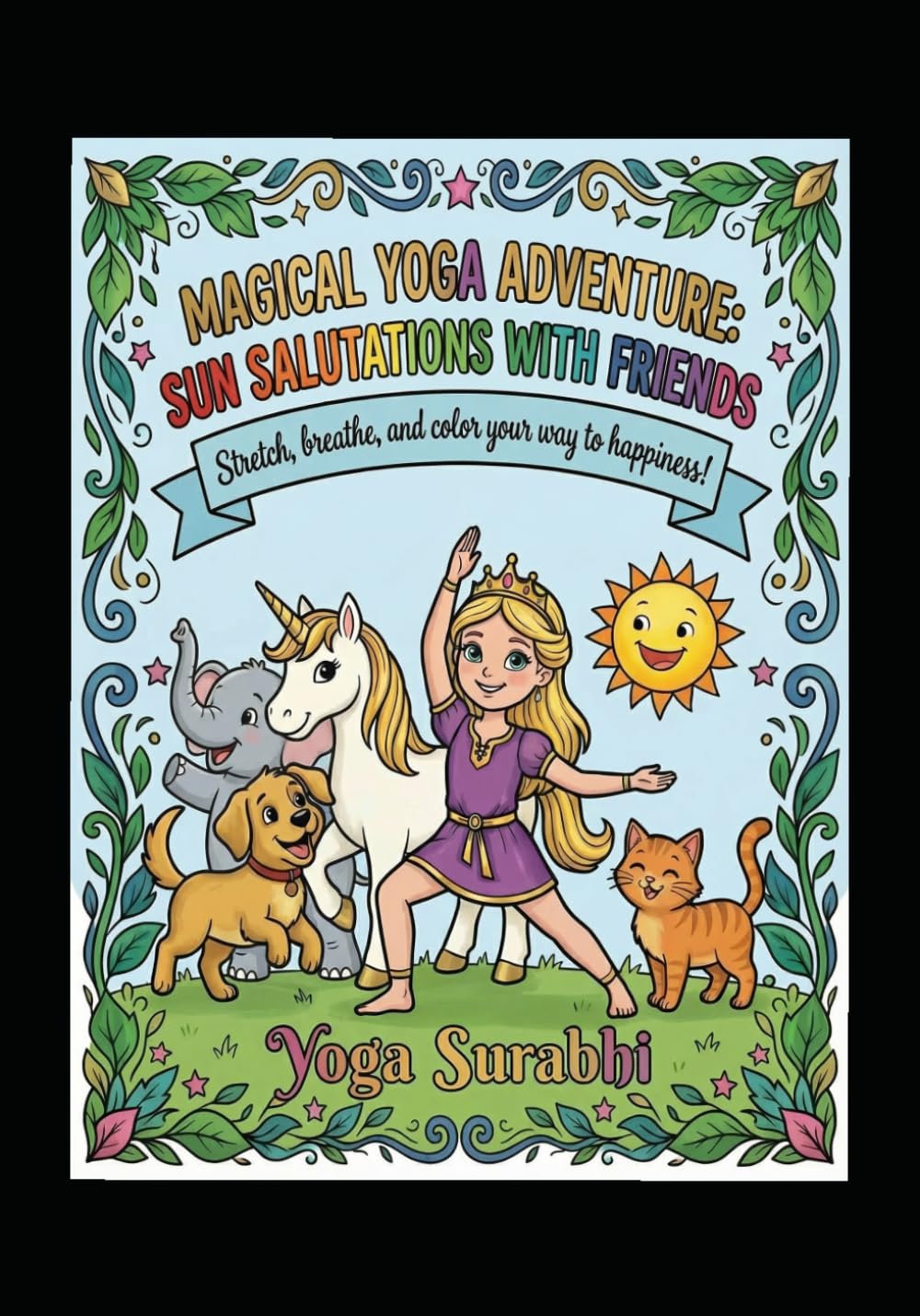 Magical Yoga Adventure: Sun Salutations with Princess,Unicorn and my pet dog and cat