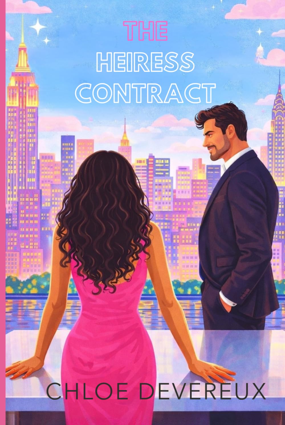 The Heiress Contract: An Enemies-to-Lovers Billionaire Fake Engagement Romance (The Heiress Diaries)