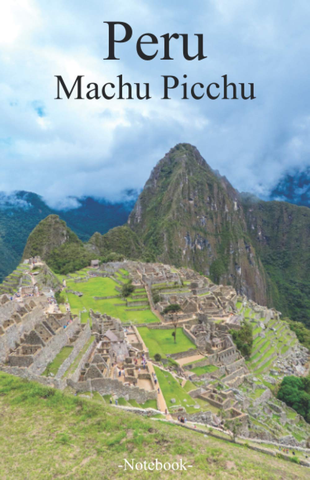 Peru Machu Picchu Notebook: Lined notepad A5 (5.5 x 8.5; 139.5 x 215.9 mm) with 120 pages