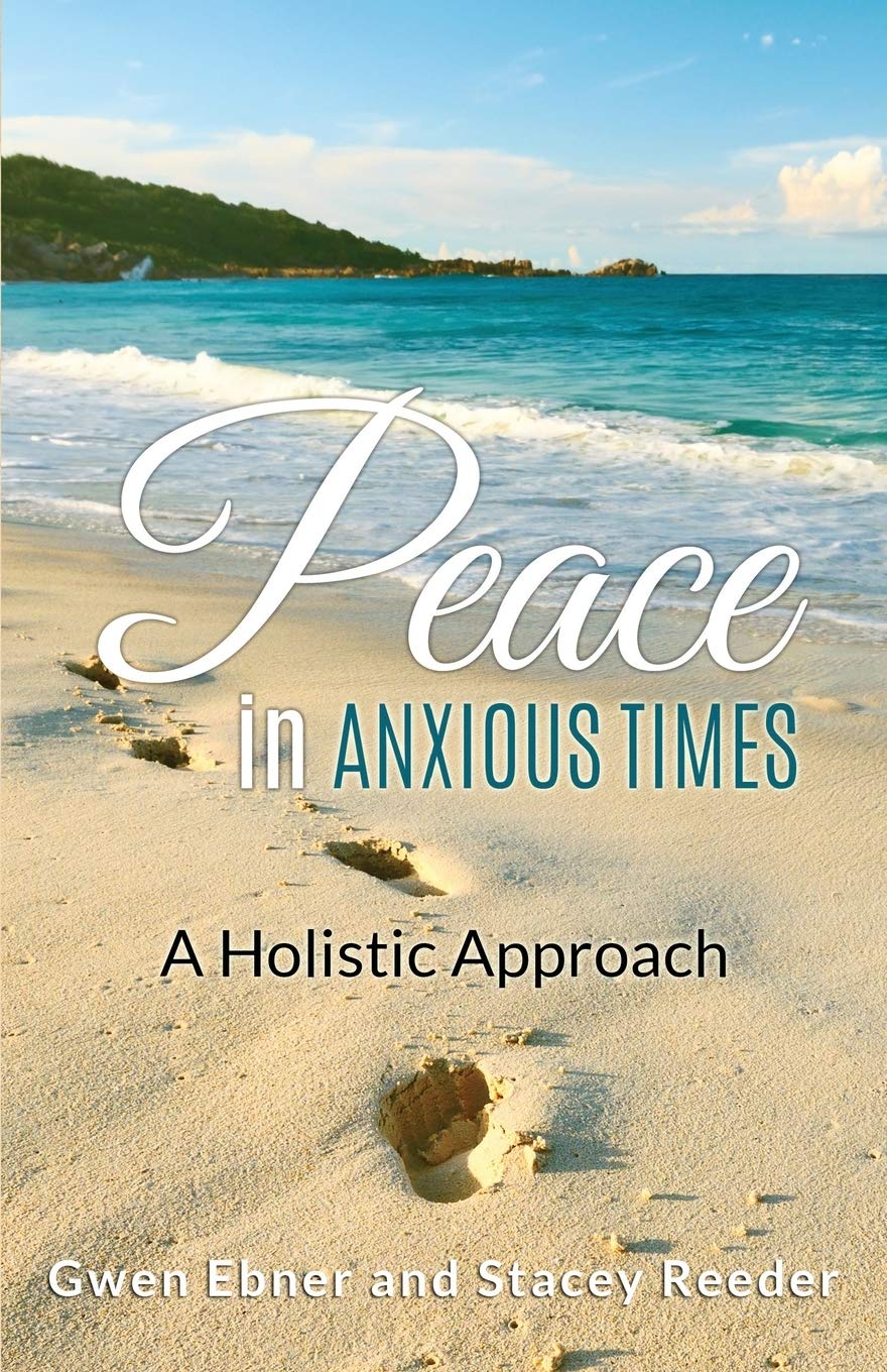 Peace in Anxious Times: A Holistic Approach