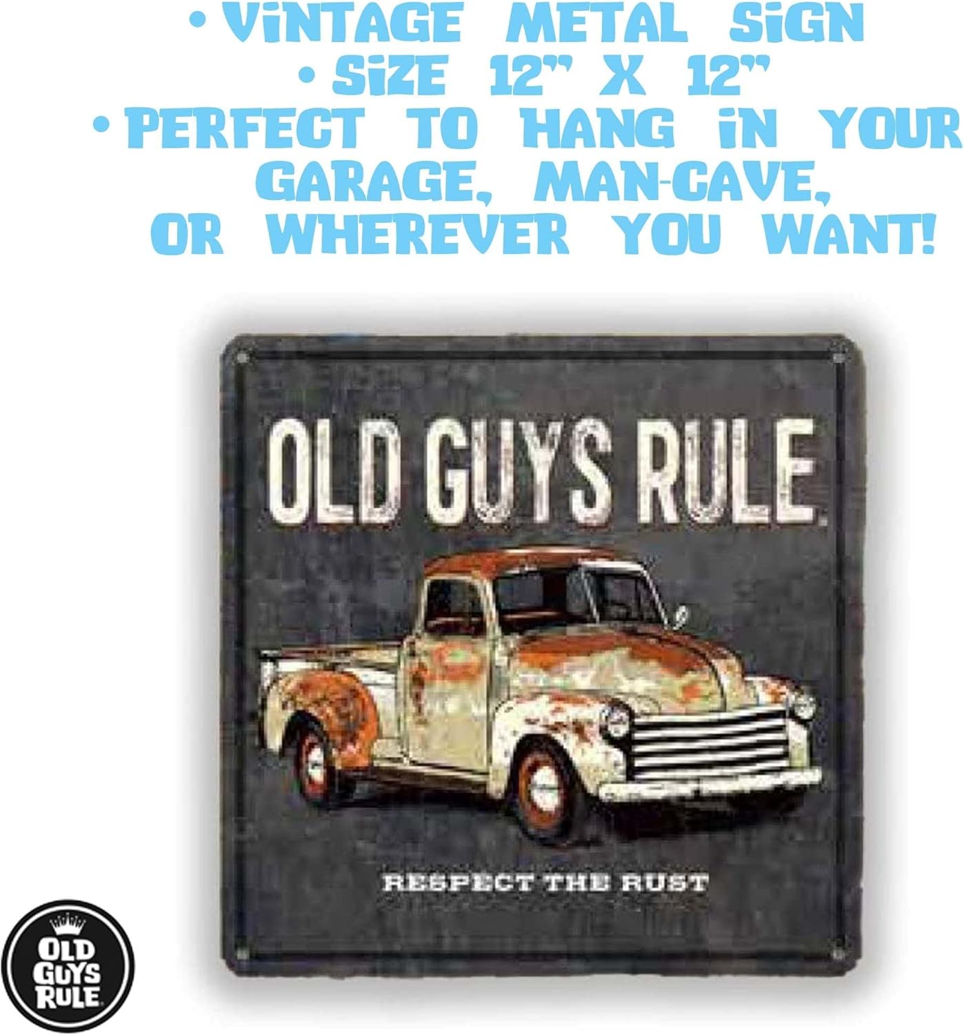 Old Guys Rule Vintage Metal Tin Sign, Rusty Truck - Gift for Dad, Grandpa, Husband, Father's Day, Birthday - Retro Novelty Wall Decor for Man Cave, Garage, Antique Pickup Truck Lovers (12x12 Square)
