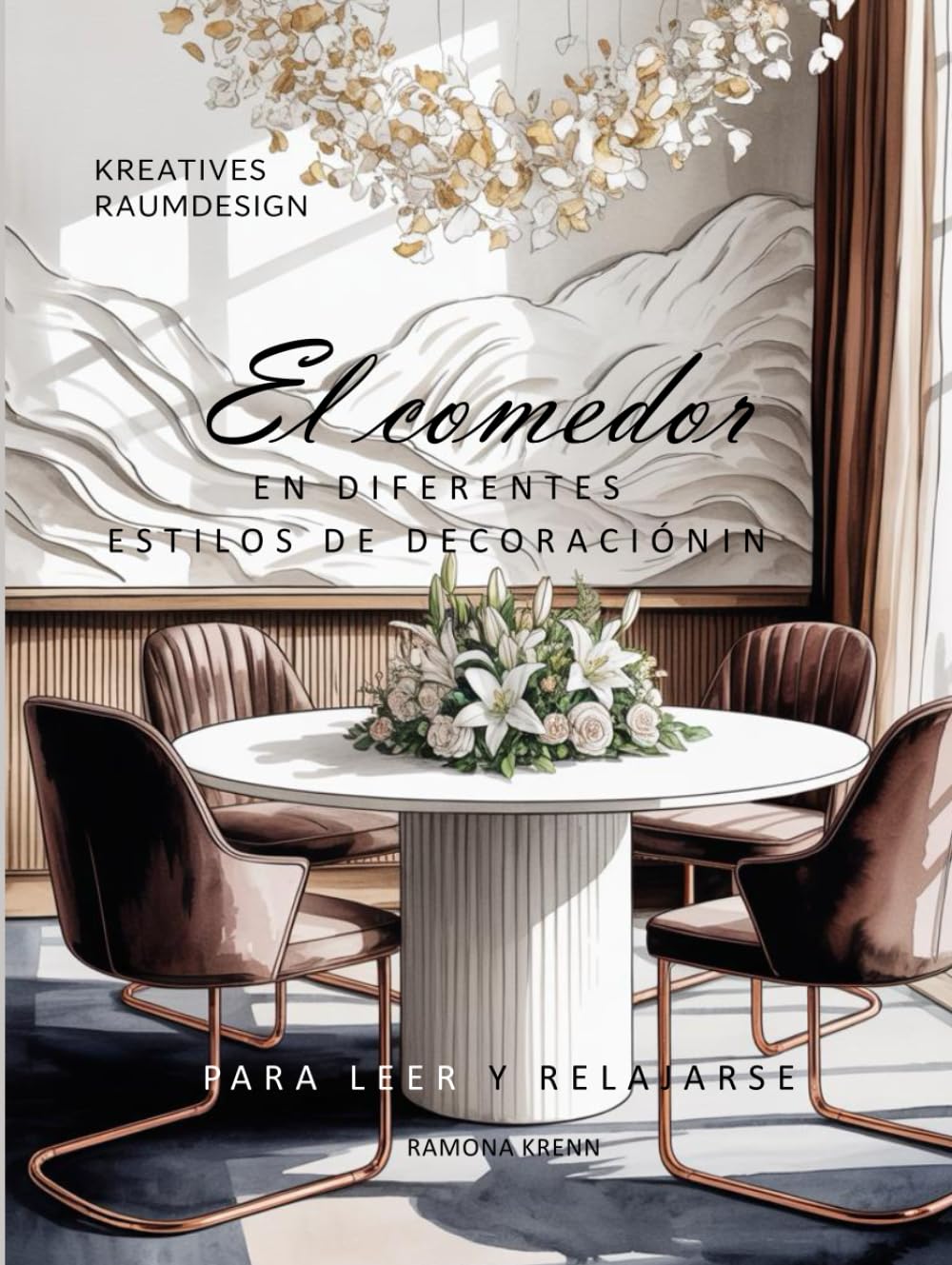 El comedor: EN DIFERENTES ESTILOS DE DECORACIÓNIN