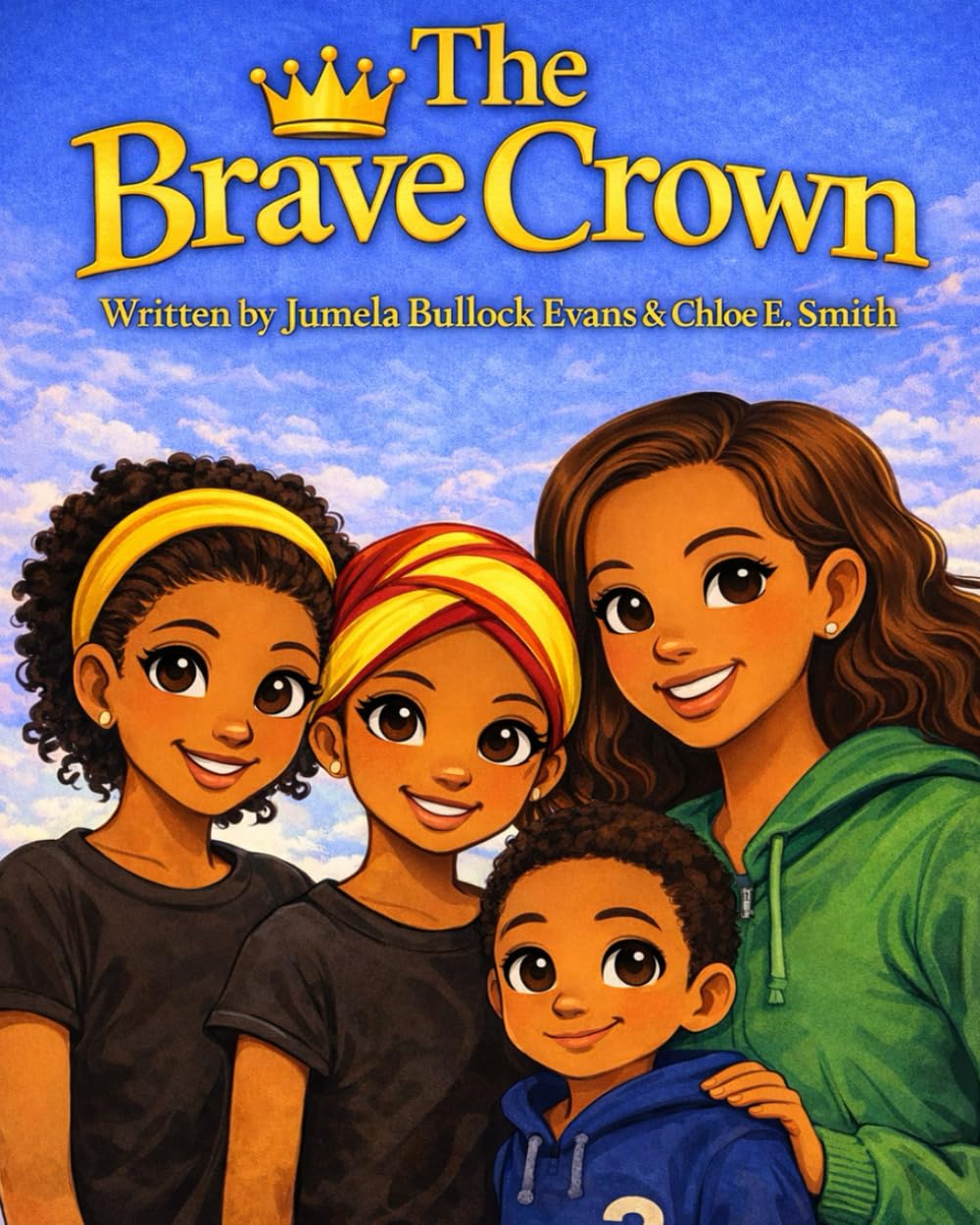 The Brave Crown: A Children’s Story About Being Yourself
