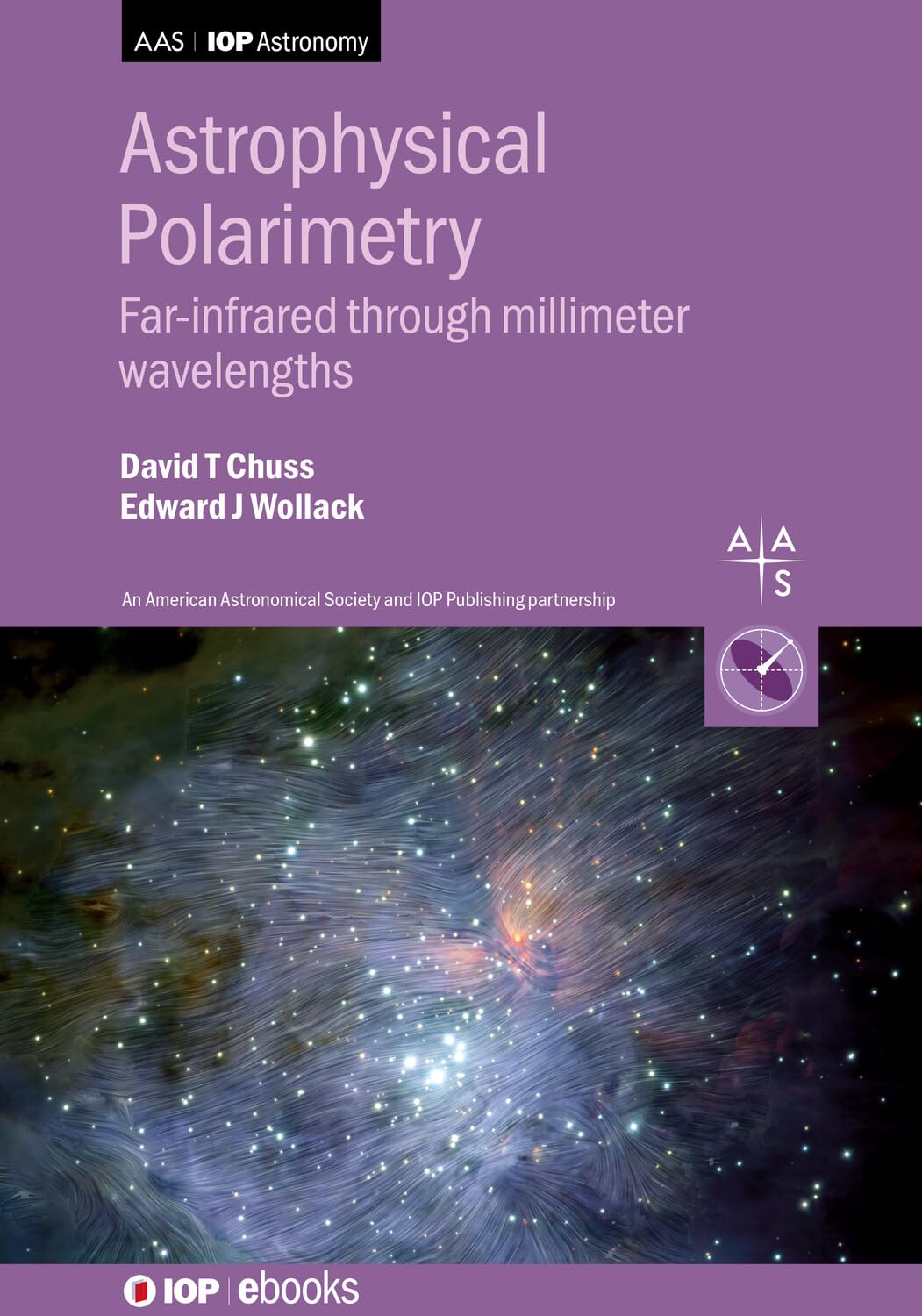 Astrophysical Polarimetry: Far-infrared through millimeter wavelengths      Kindle Edition