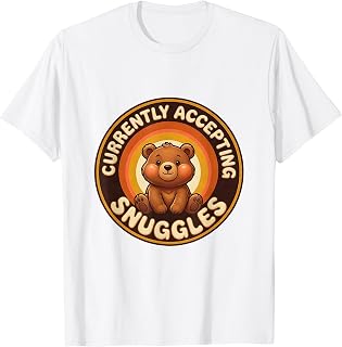 Currently Accepting Snuggles Baby Design T-Shirt