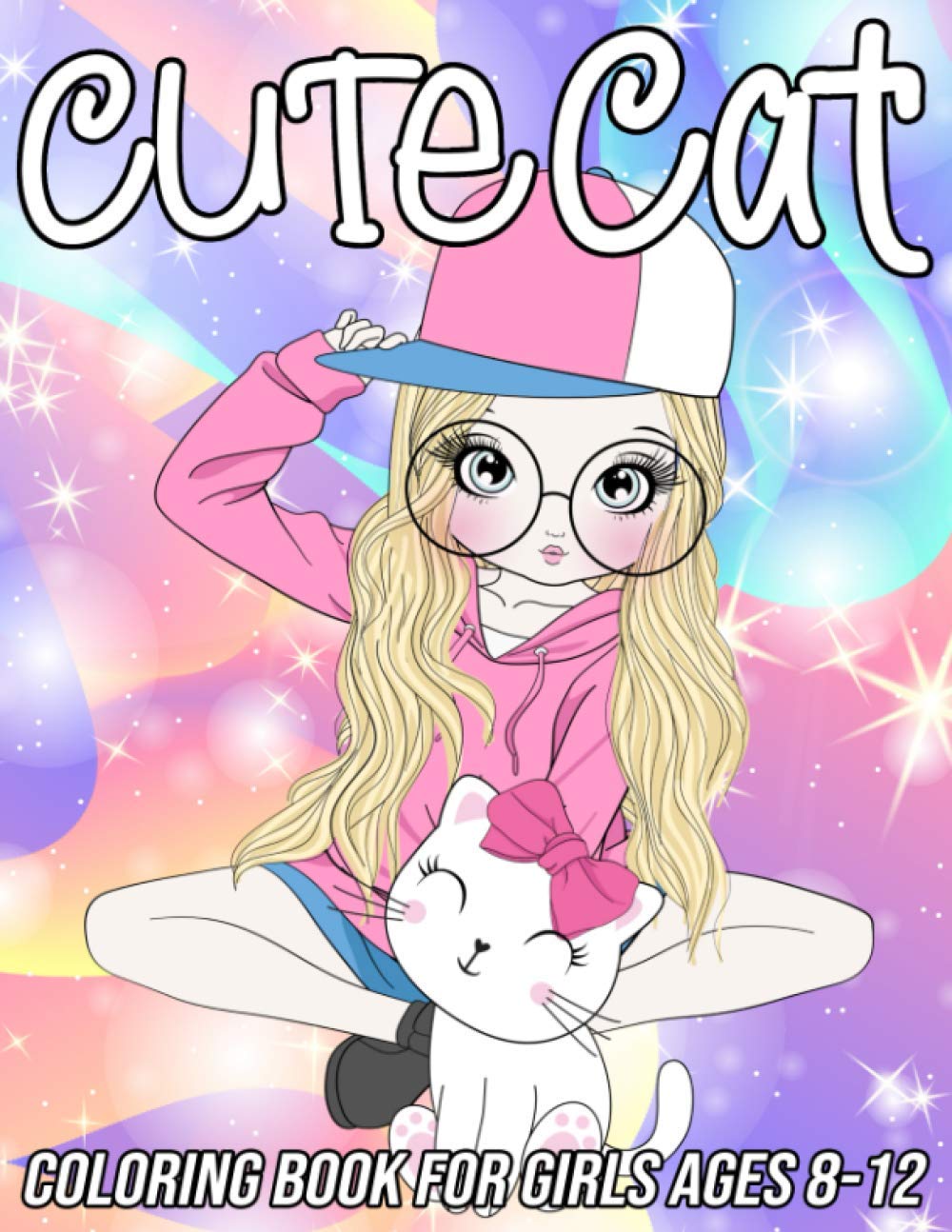 Cat Coloring Book for Girls Ages 8-12: Fun, Cute and Unique Coloring Pages for Kids with Beautiful Kitten Designs