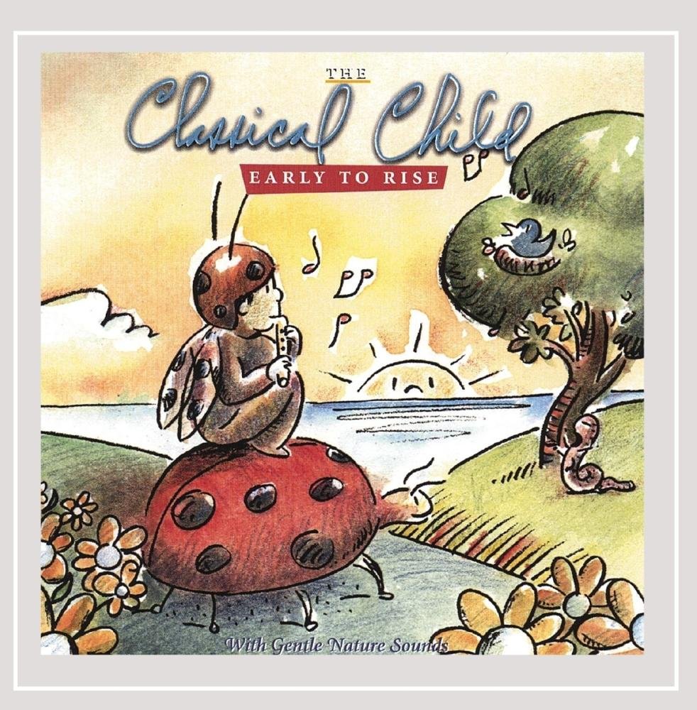 Classical Child Early To Rise