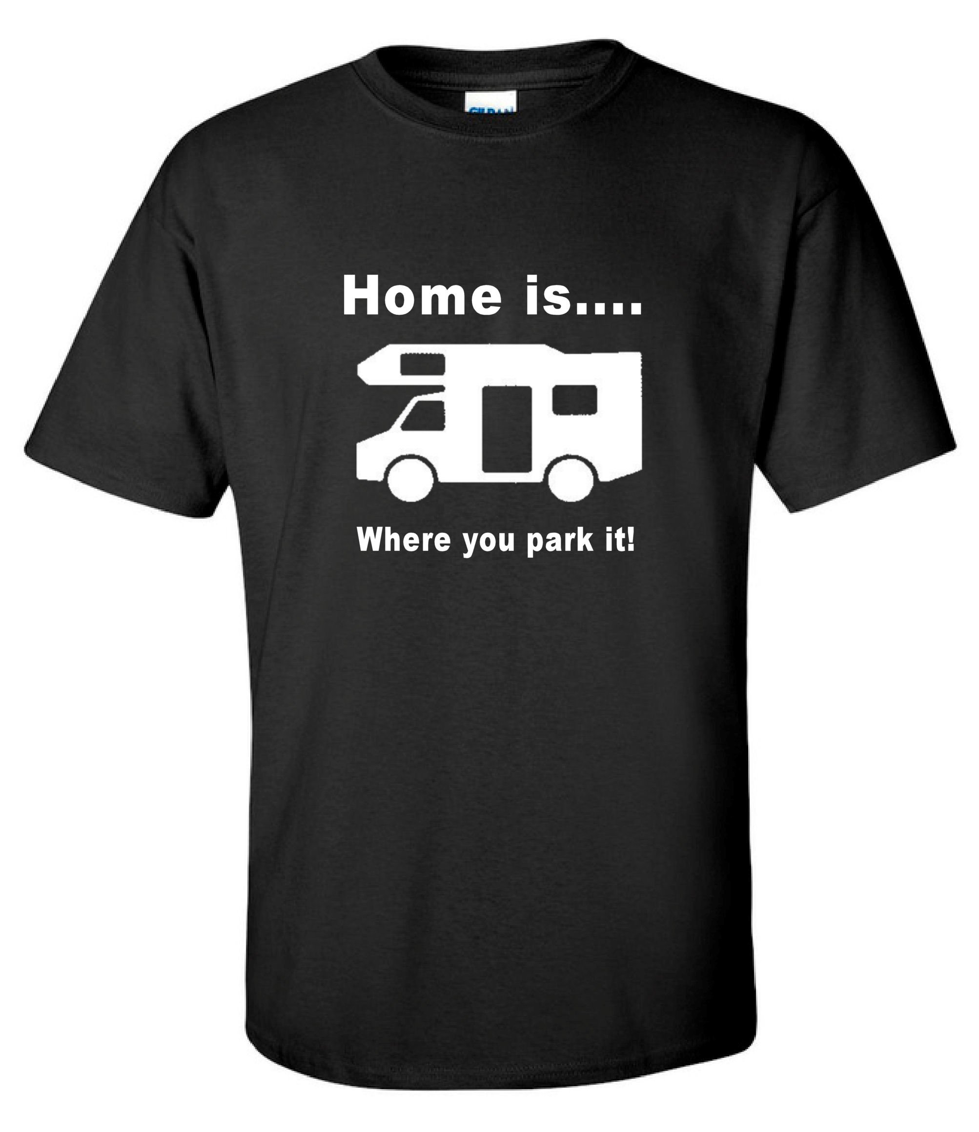 foolsgoldtshirtsMotorhome Home is Where You Park It Caravan Camping Mens Funny T-Shirt