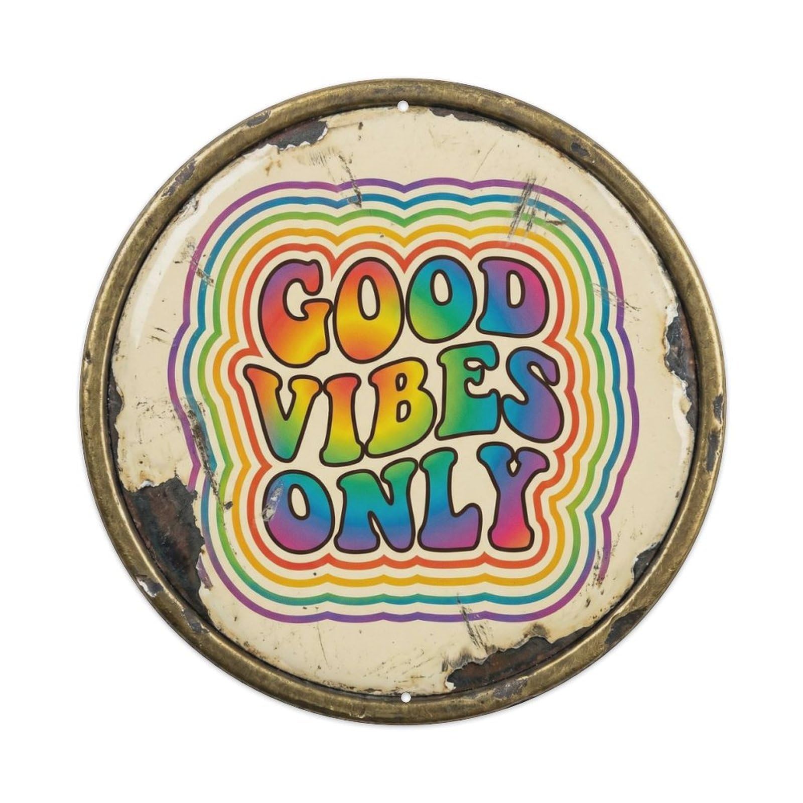 Good Vibes Only Motivation Quote Positive Motto Rustic Style Metal Tin Sign Plaque Wall Decor for Cafe, Man Cave, Club Bar, Office, Home Garden Round Metal Poster 8x8Inch