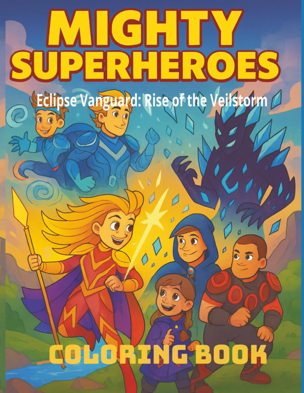 Mighty Superheroes Coloring Book: Action-Packed Adventures for Kids and Teens: Epic Coloring Pages Featuring Original Heroes, Villains, and Battles for Creative Fun (Superheros)